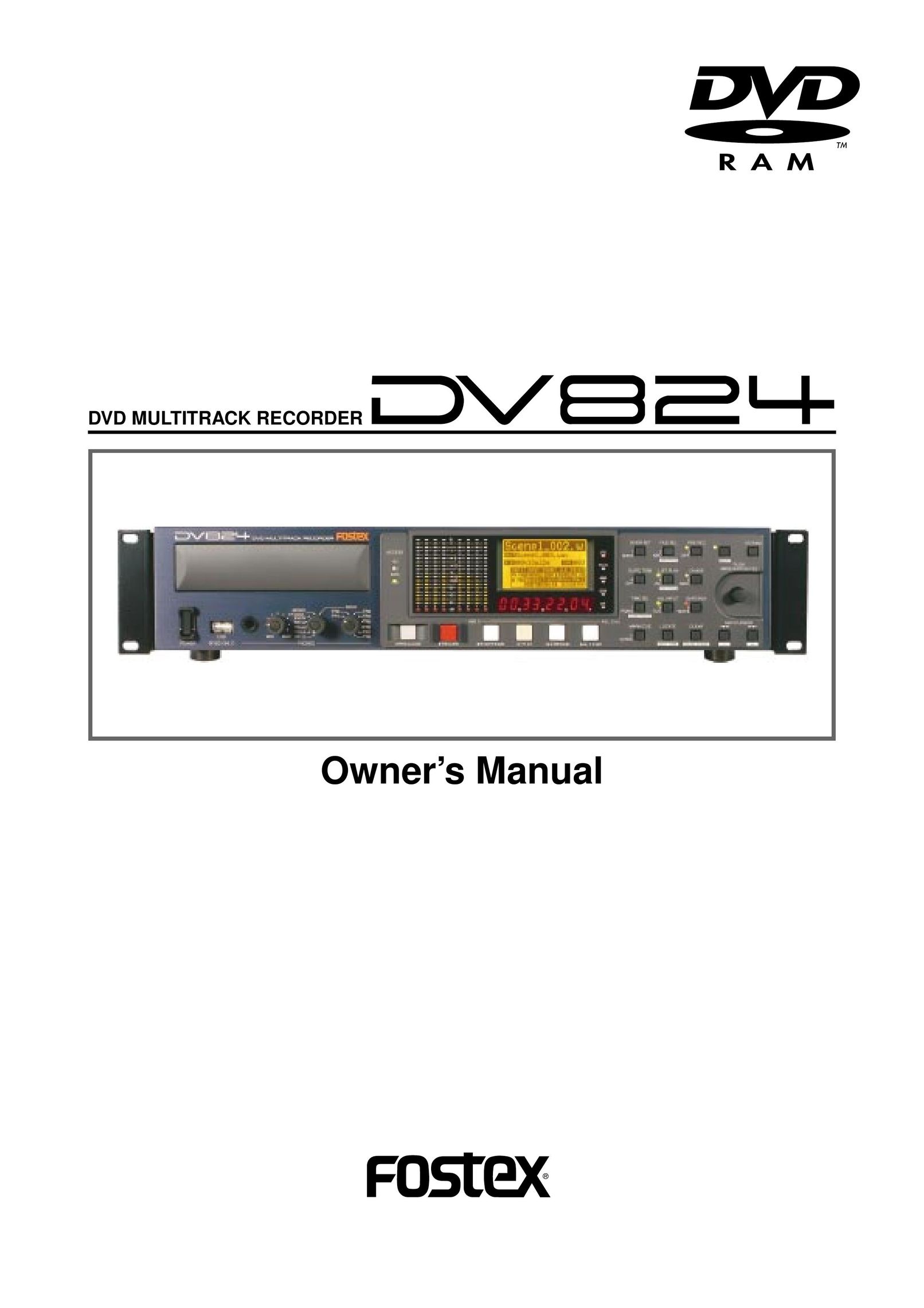 Fostex DV824 DVD Recorder User Manual (Page 1)