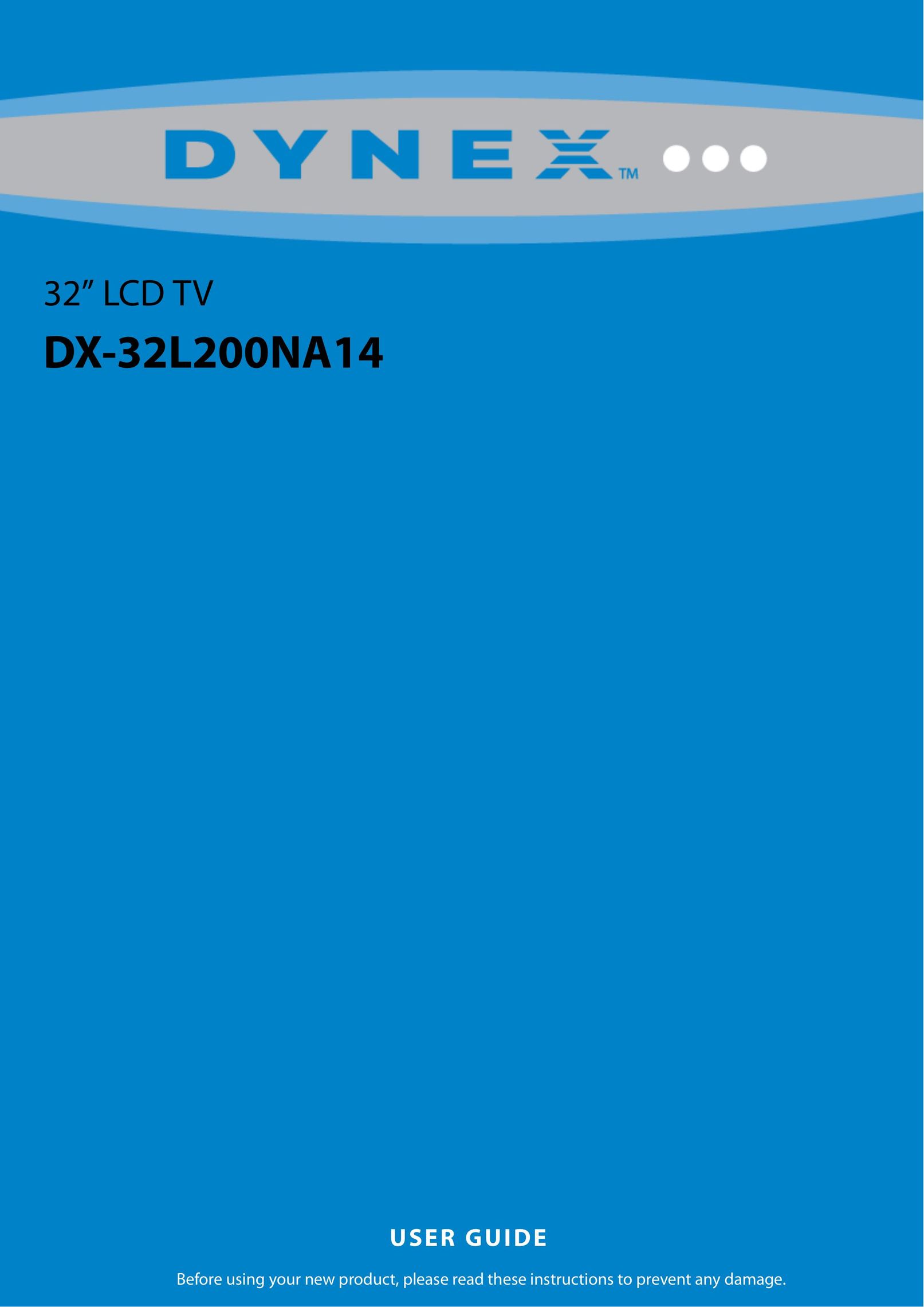 Dynex DX-32L200NA14 Flat Panel Television User Manual (Page 1)