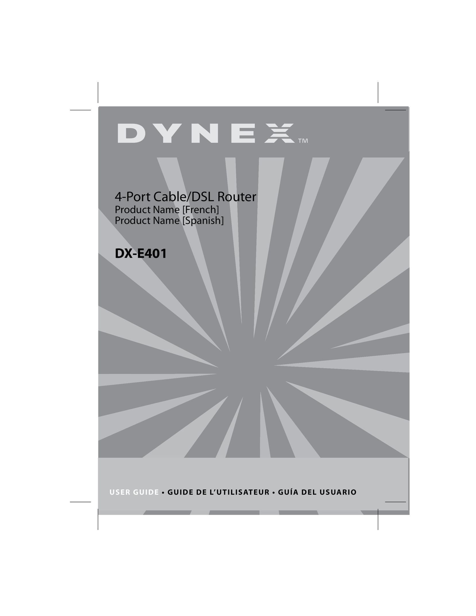 Dynex DX-E401 Network Router User Manual (Page 1)