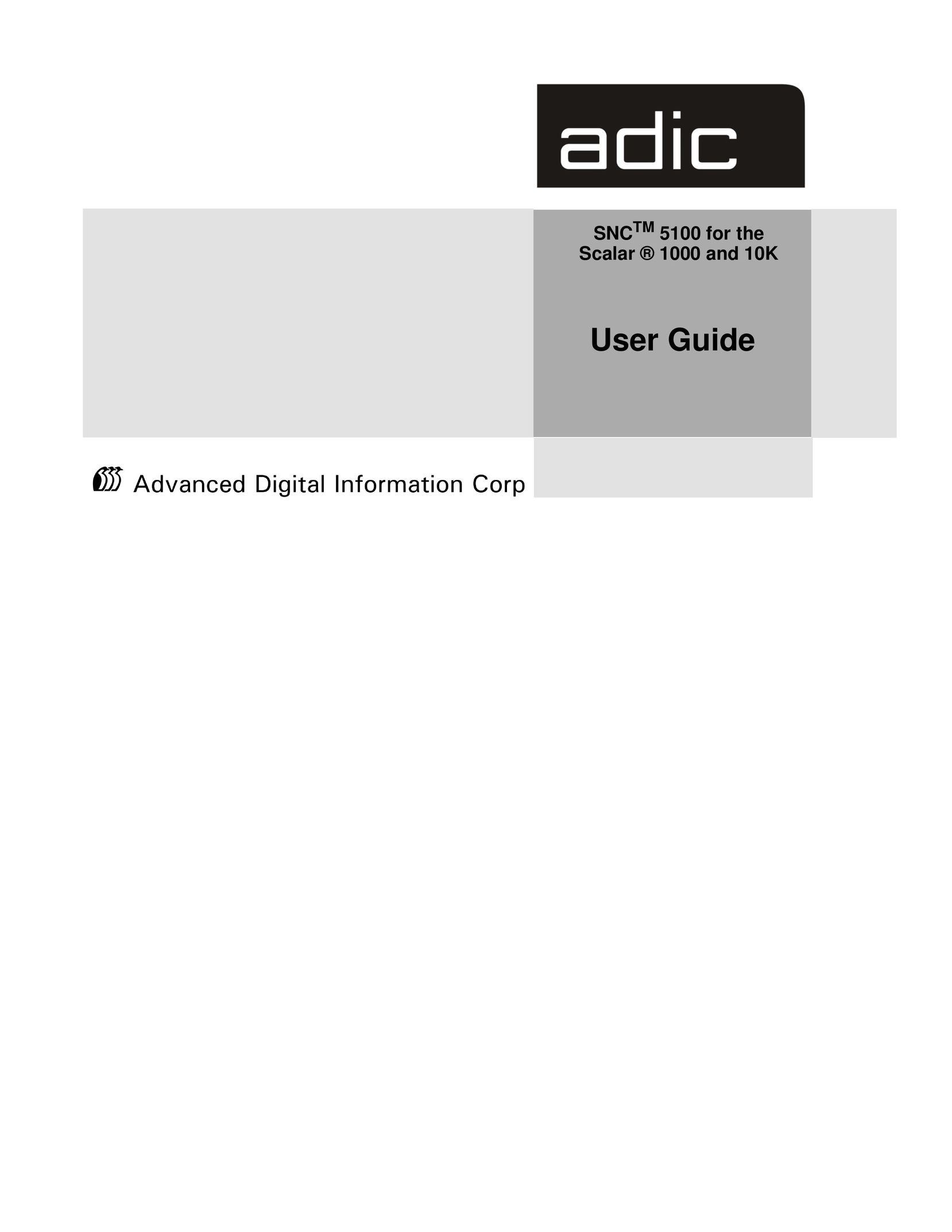 ADIC SNC 5100 Network Card User Manual (Page 1)