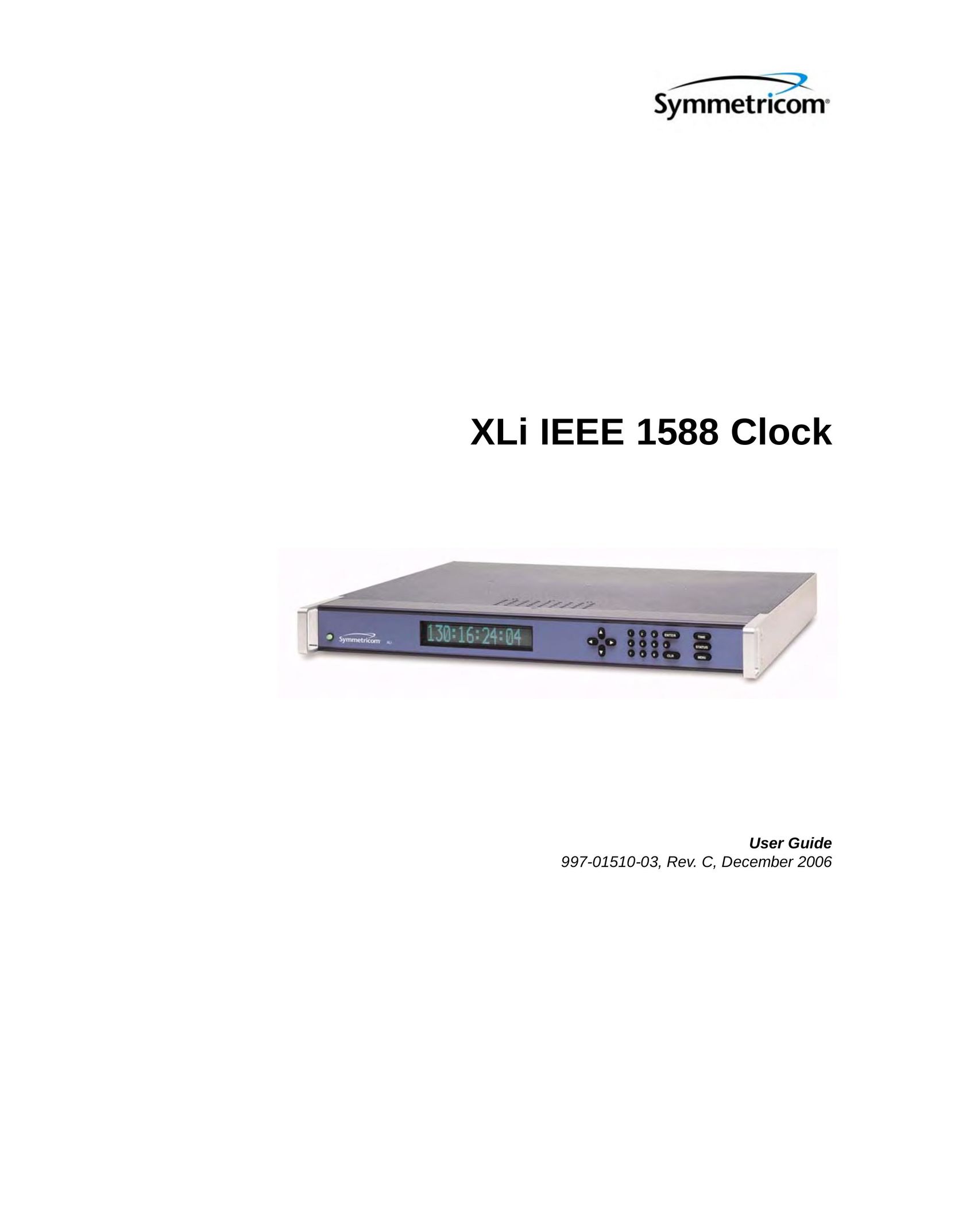 Symmetricom XLi IEEE 1588 Clock User Manual (Page 1)