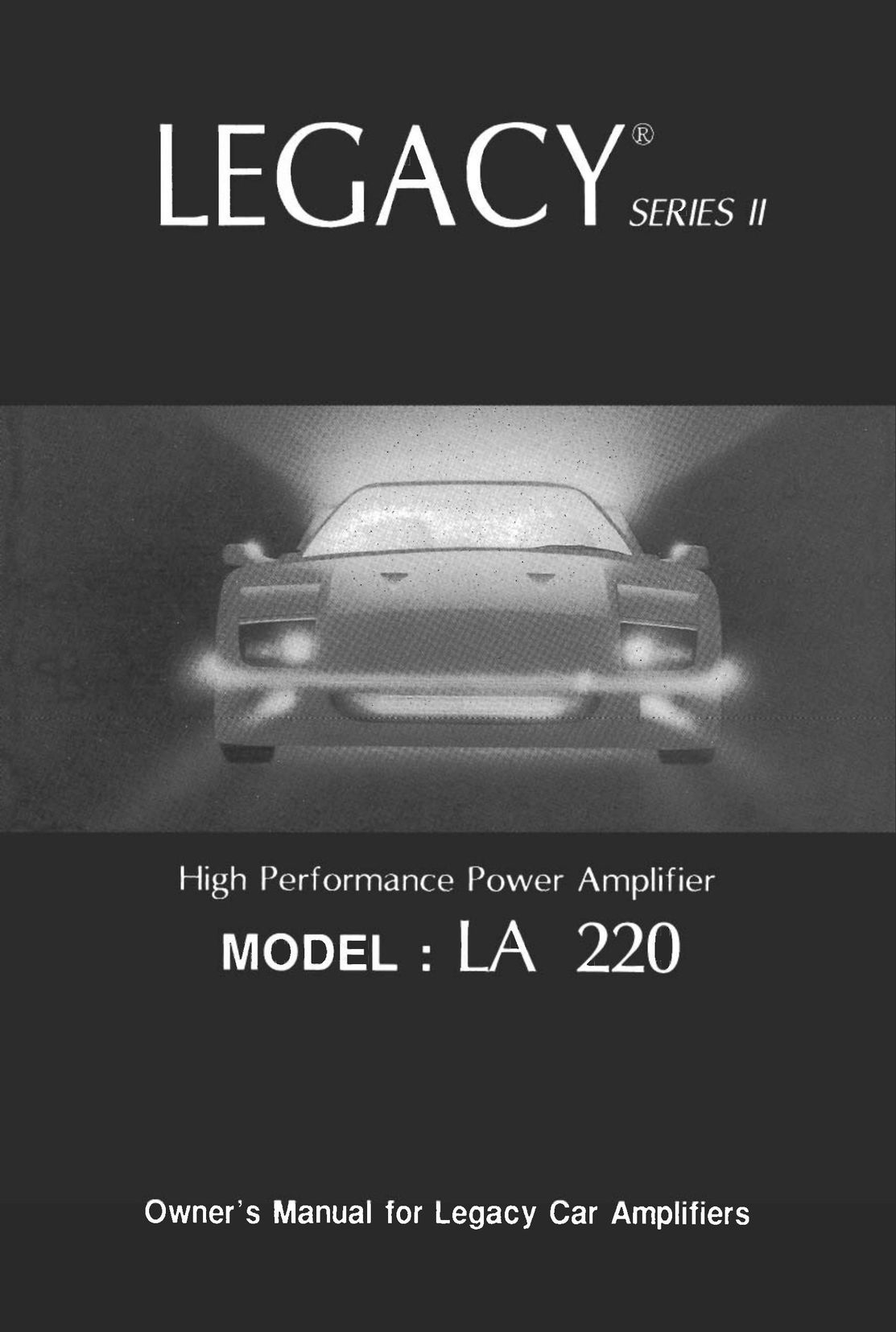 Legacy Car Audio LA 220 Car Amplifier User Manual