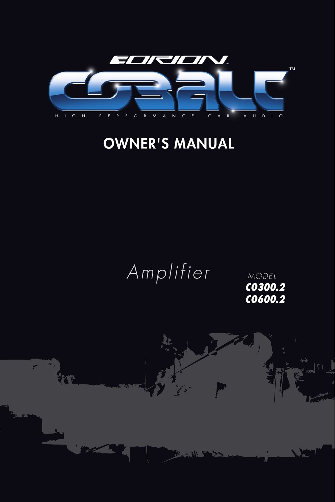 Orion Car Audio Amplifier Car Amplifier User Manual