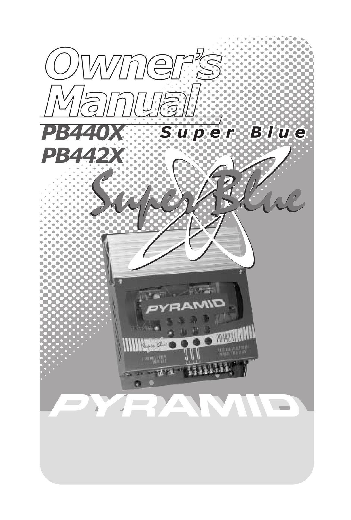 Pyramid Car Audio PB440X Car Amplifier User Manual