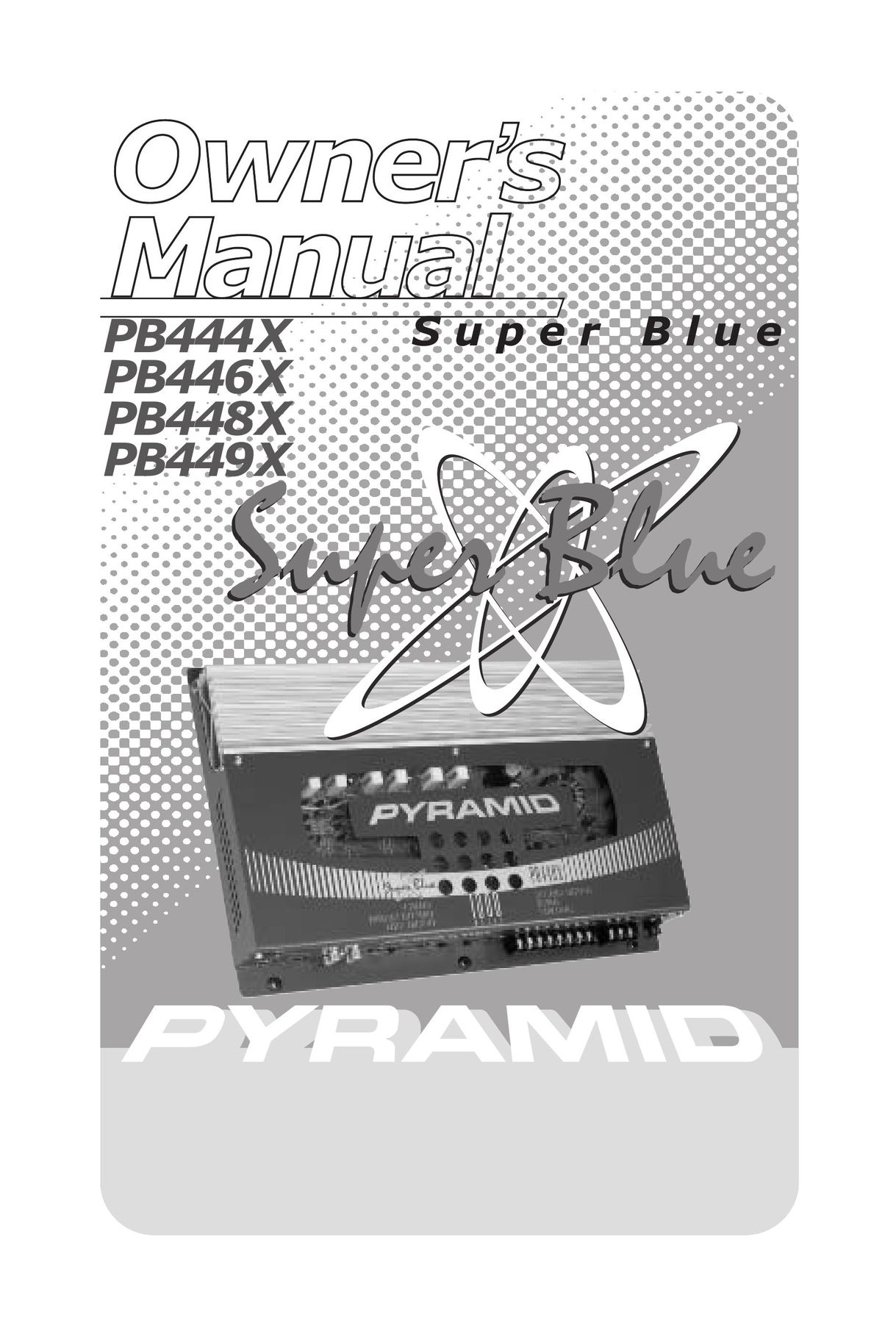 Pyramid Technologies PB444X Car Amplifier User Manual