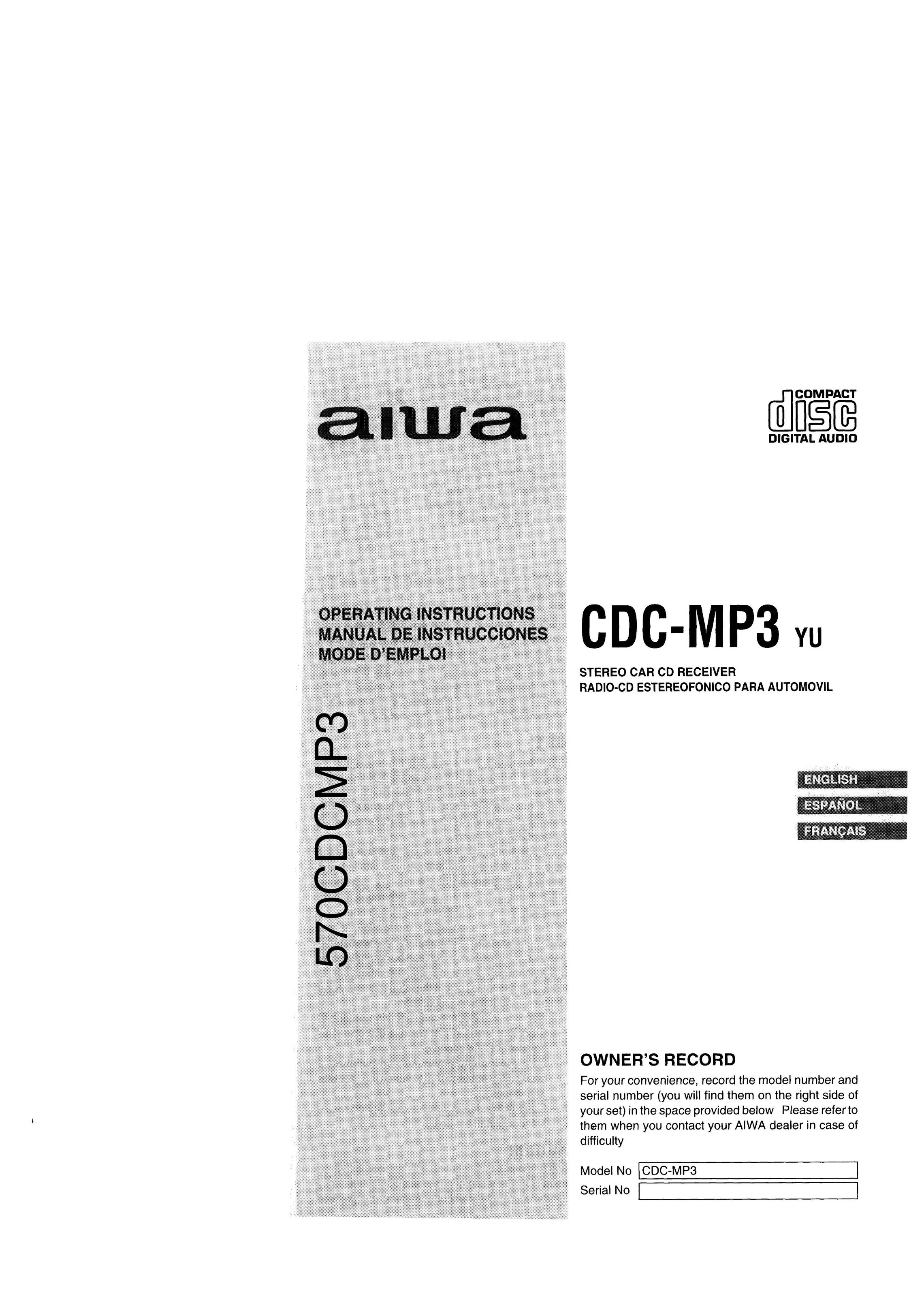 Aiwa 570CDCMP3 Car Stereo System User Manual