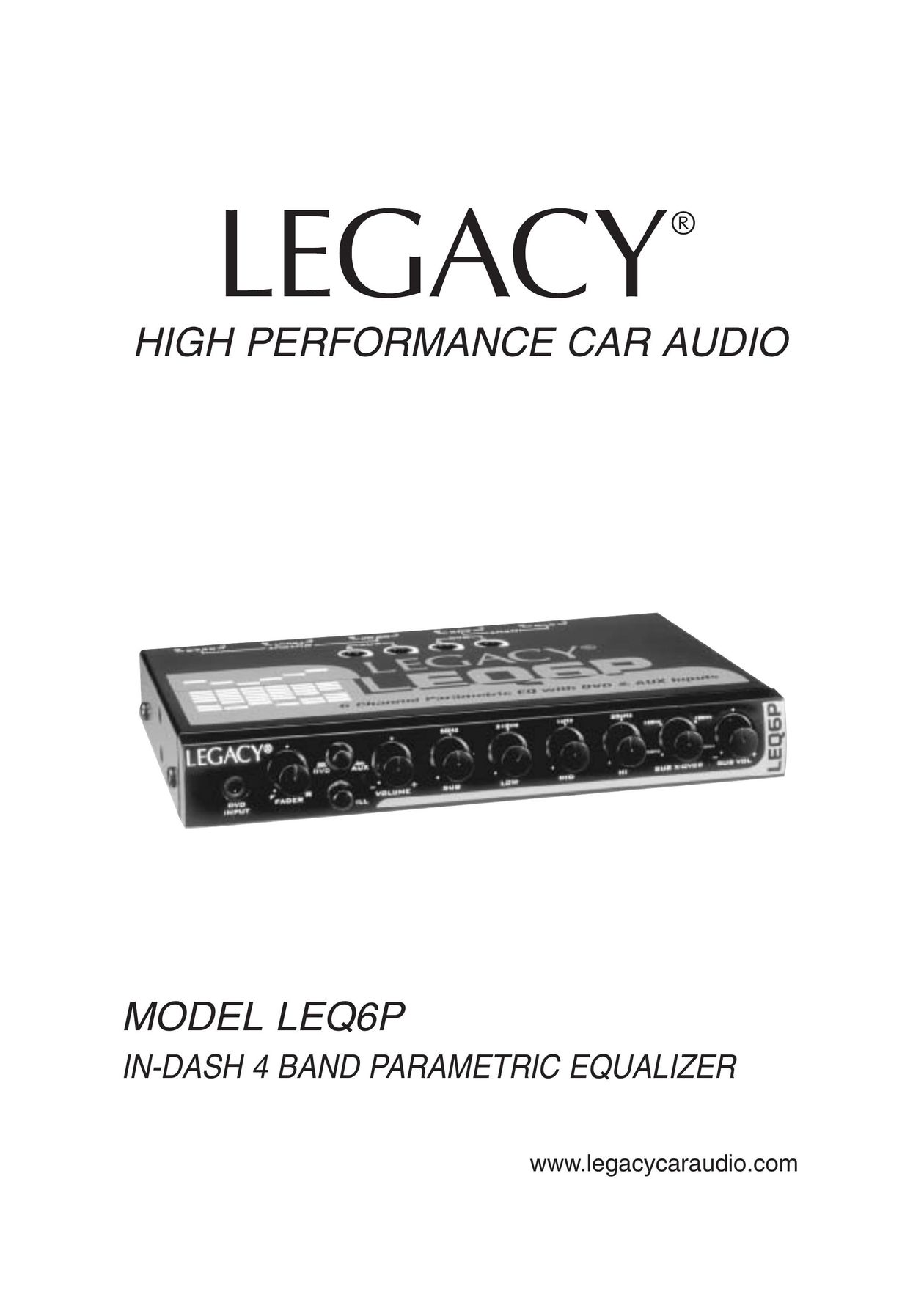 Legacy Car Audio LEQ6P Car Stereo System User Manual