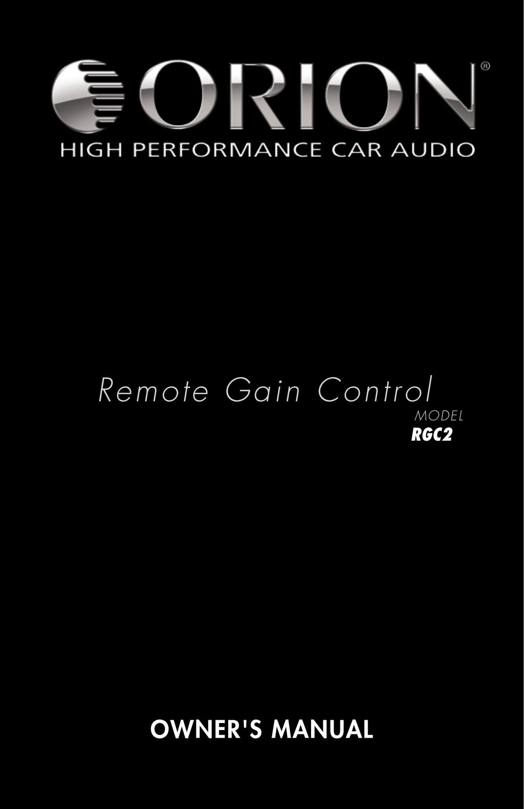 Orion Car Audio RGC2 Car Stereo System User Manual