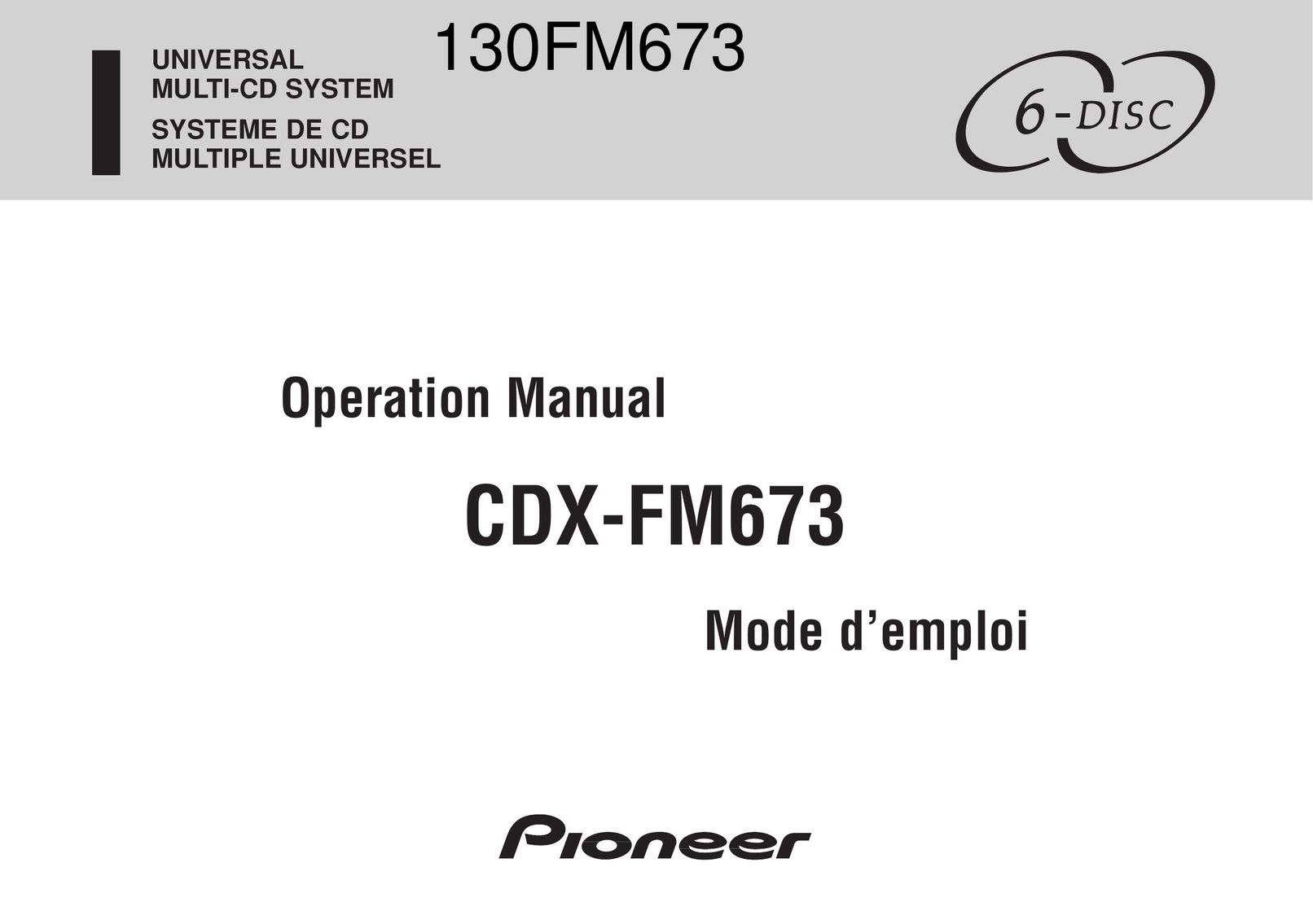 Pioneer CDX-FM673 Car Stereo System User Manual