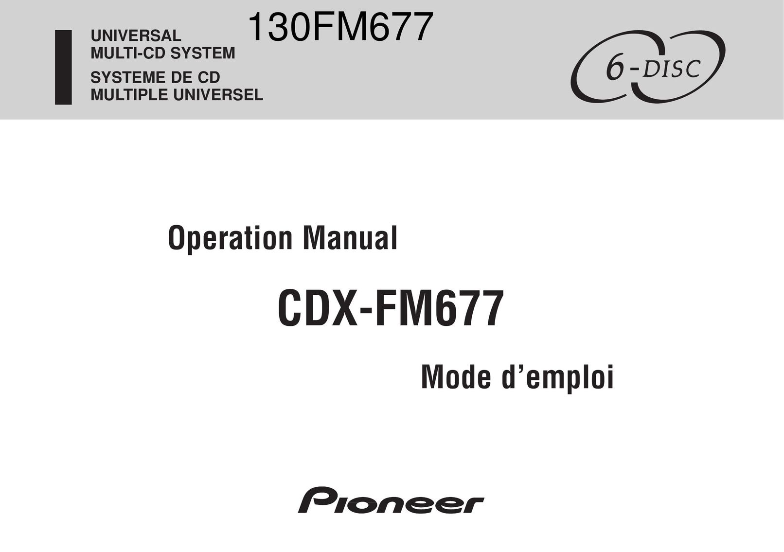 Pioneer CDX-FM677 Car Stereo System User Manual