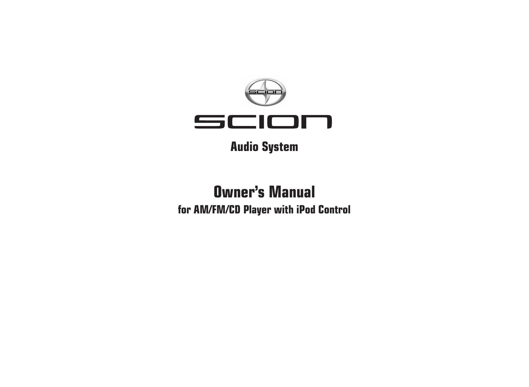 Scion AM/FM/CD Player Car Stereo System User Manual