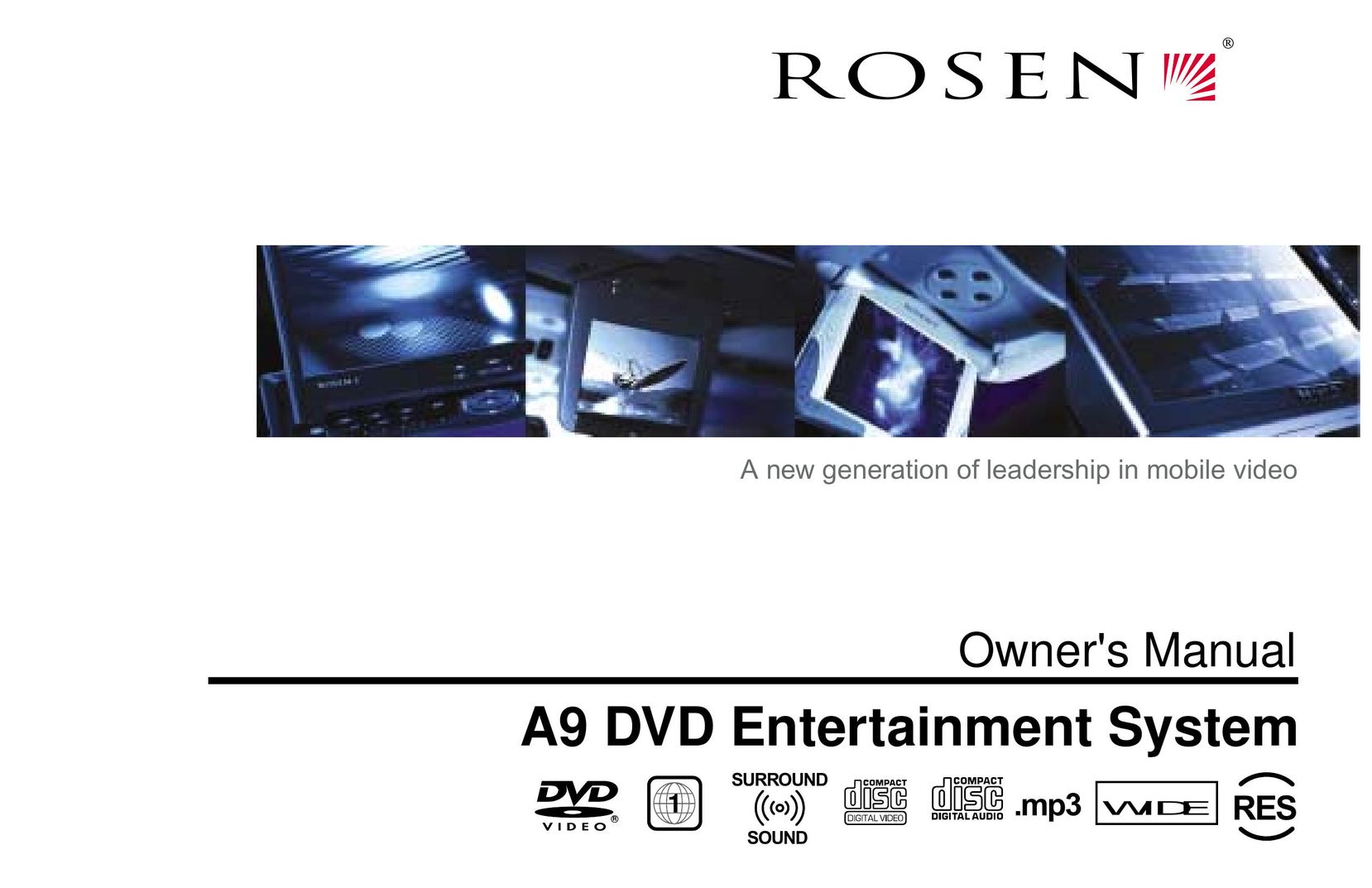 Rosen Entertainment Systems A9 Car Video System User Manual
