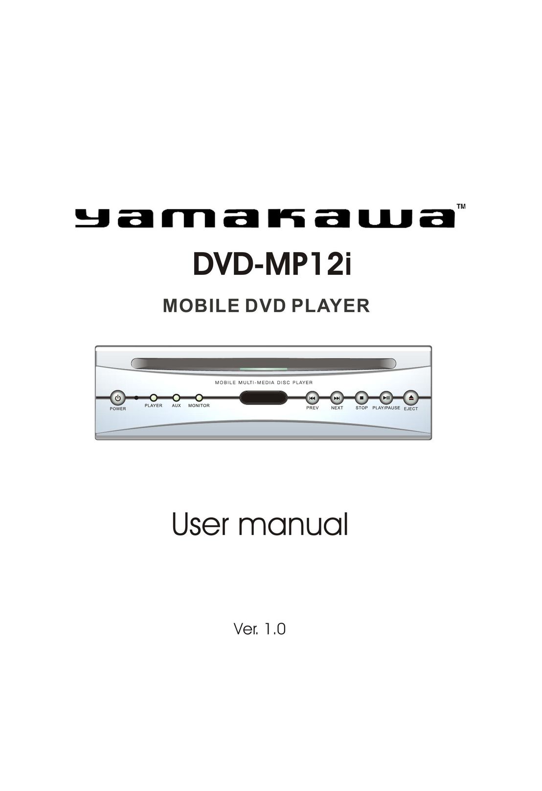 Yamakawa DVD-MP12i Car Video System User Manual