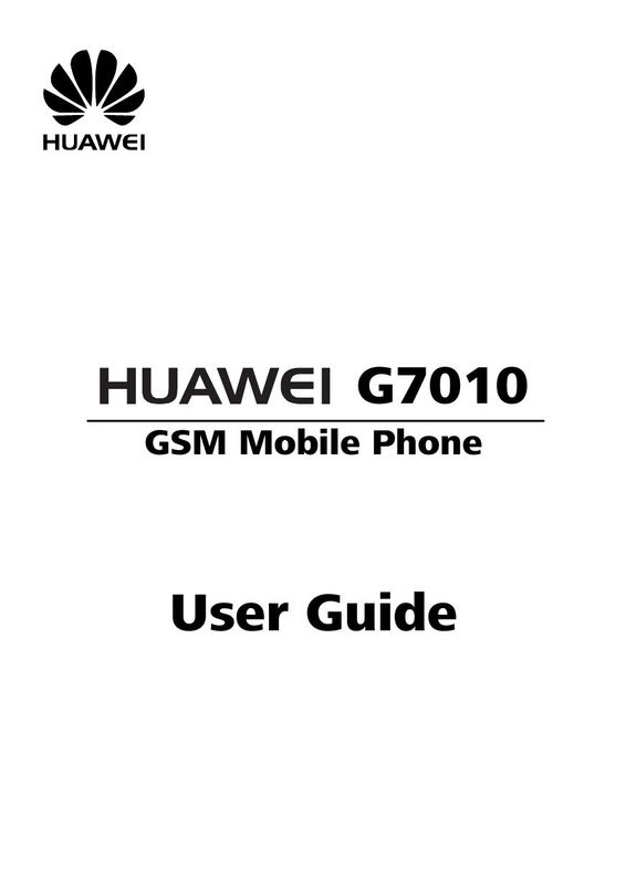 Huawei G7010 Cell Phone User Manual
