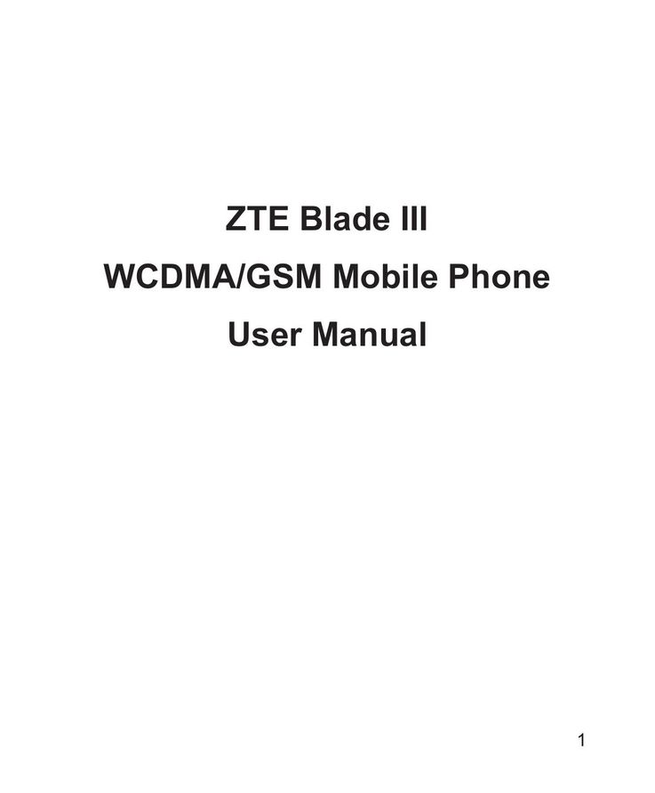ZTE ZTE Blade III Cell Phone User Manual