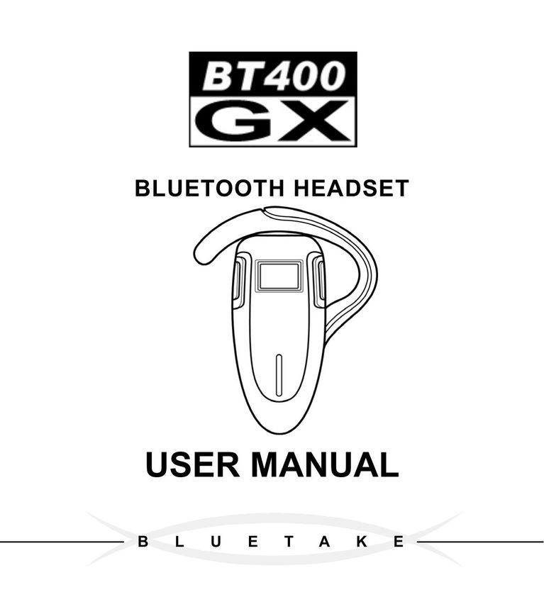 Bluetake Technology BT400 GX Bluetooth Headset User Manual