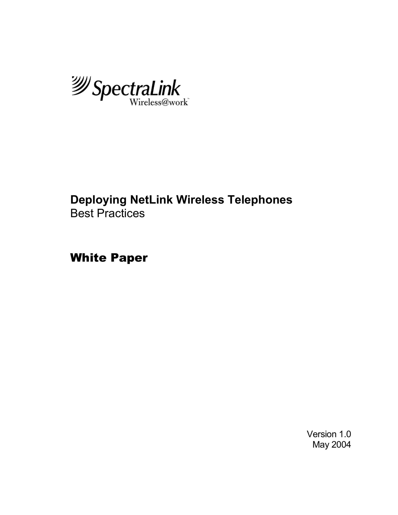 SpectraLink NetLink Wireless Telephones Best Practices White Paper Wireless Telephone Cordless Telephone User Manual
