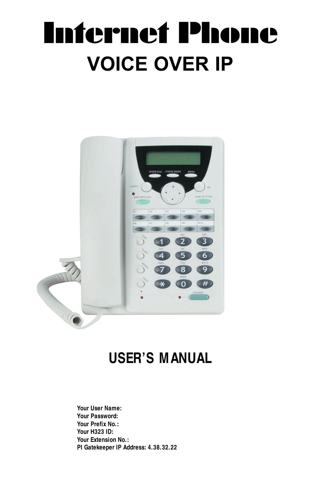 PI Manufacturing Internet Phone Telephone User Manual