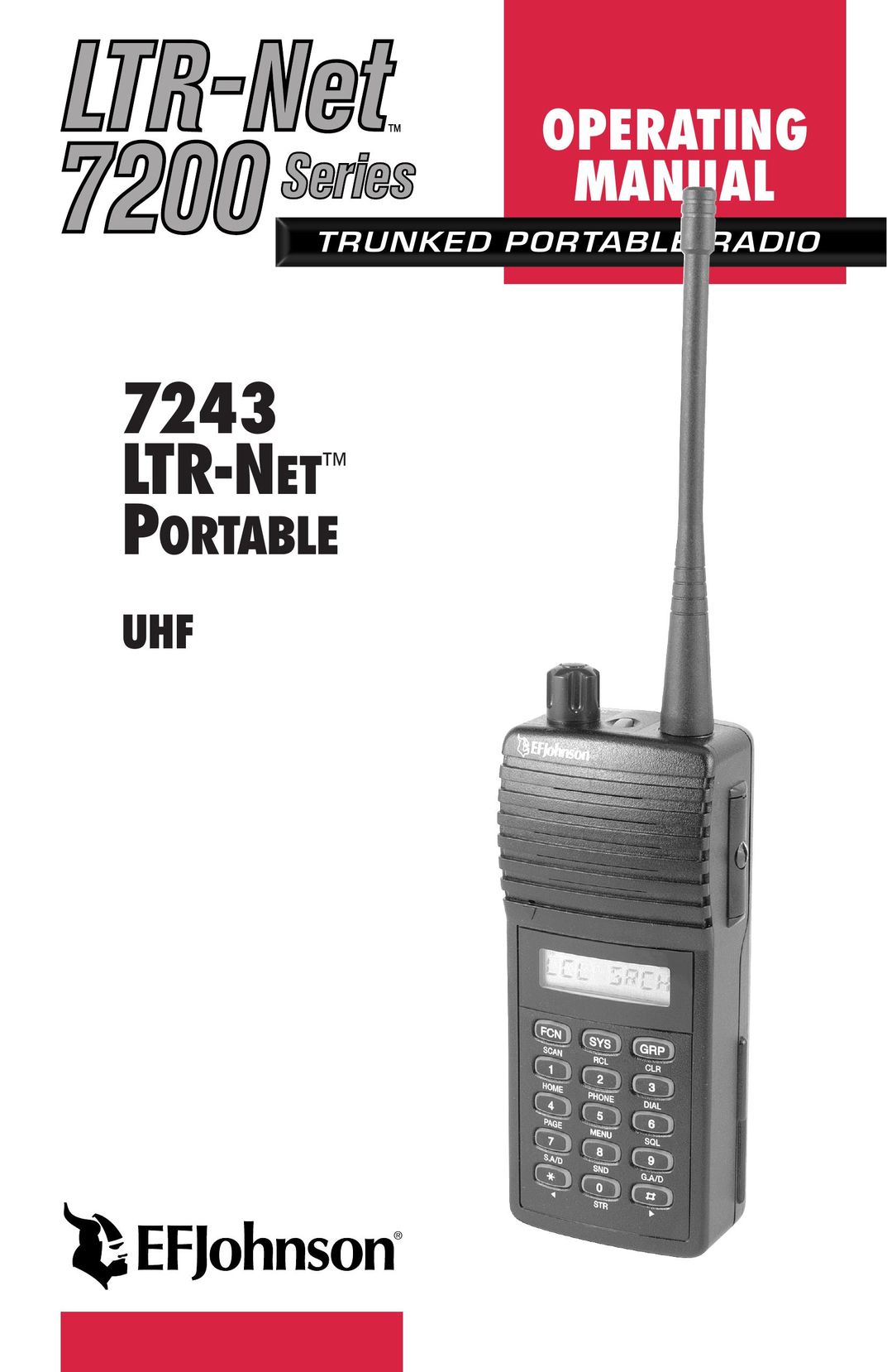 EFJohnson 7243 LTR-Net Portable UHF Two-Way Radio User Manual