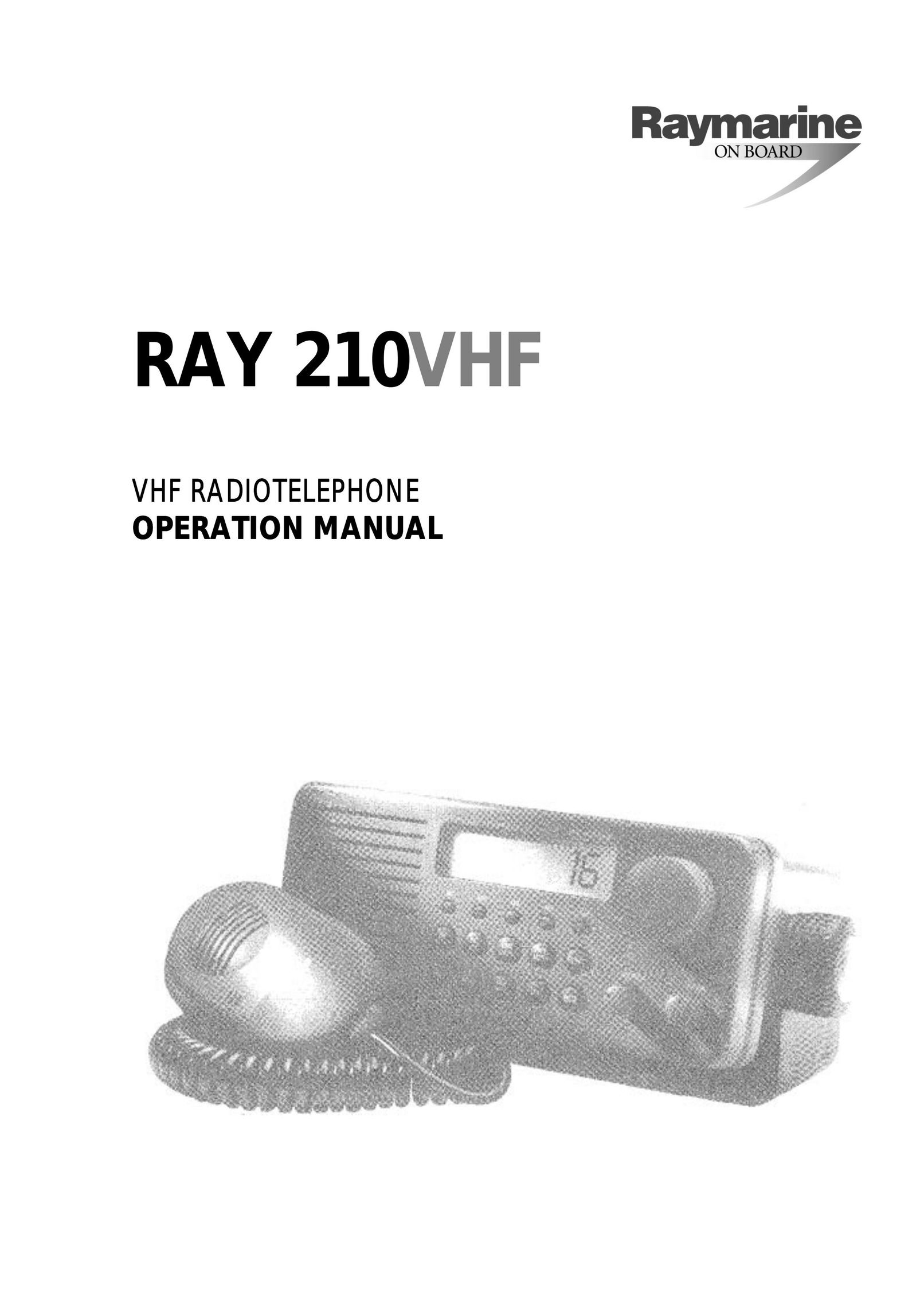 Raymarine RAY 210VHF Two-Way Radio User Manual