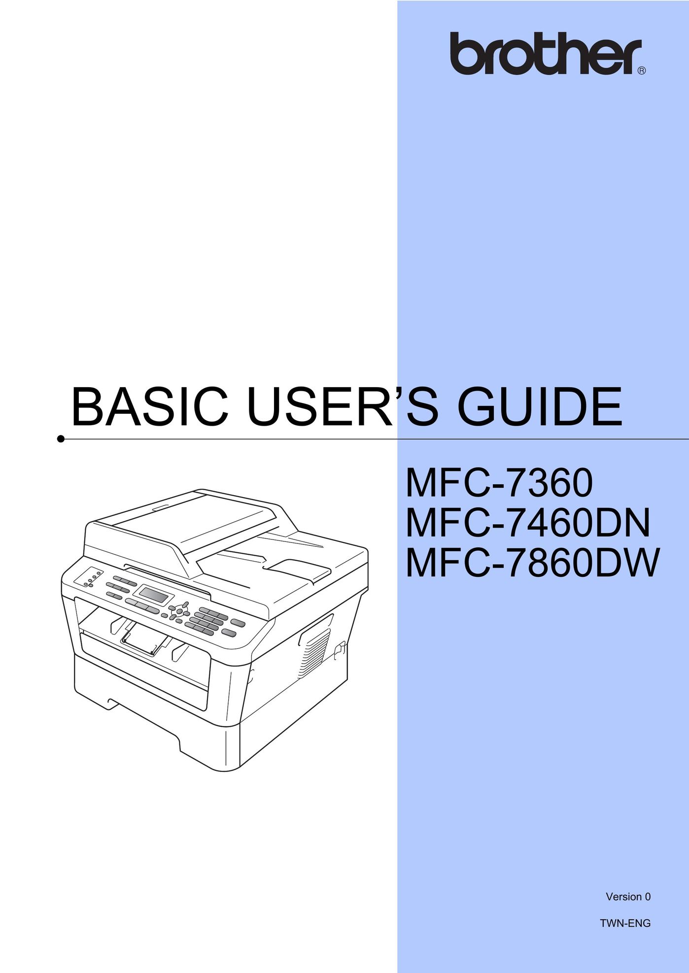 Brother 7860DW All in One Printer User Manual