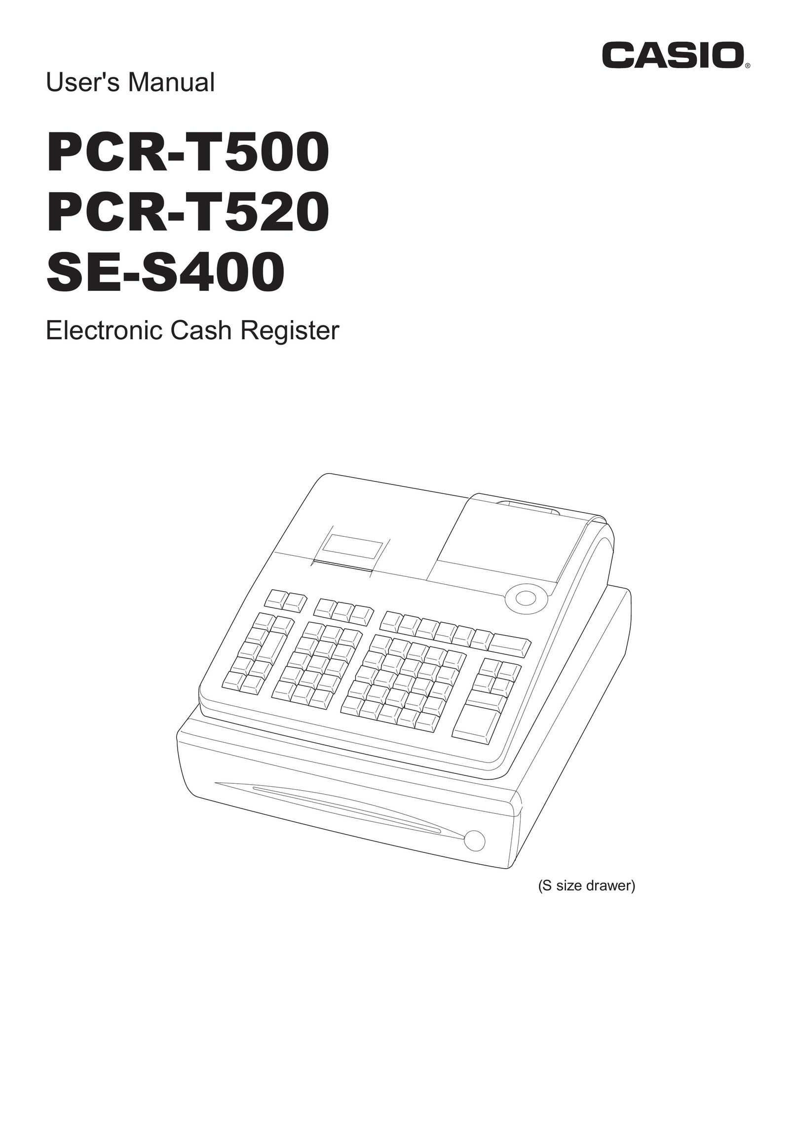 Casio PCR-T500 / PCR-T520 / SE-S400 Cash Register User Manual