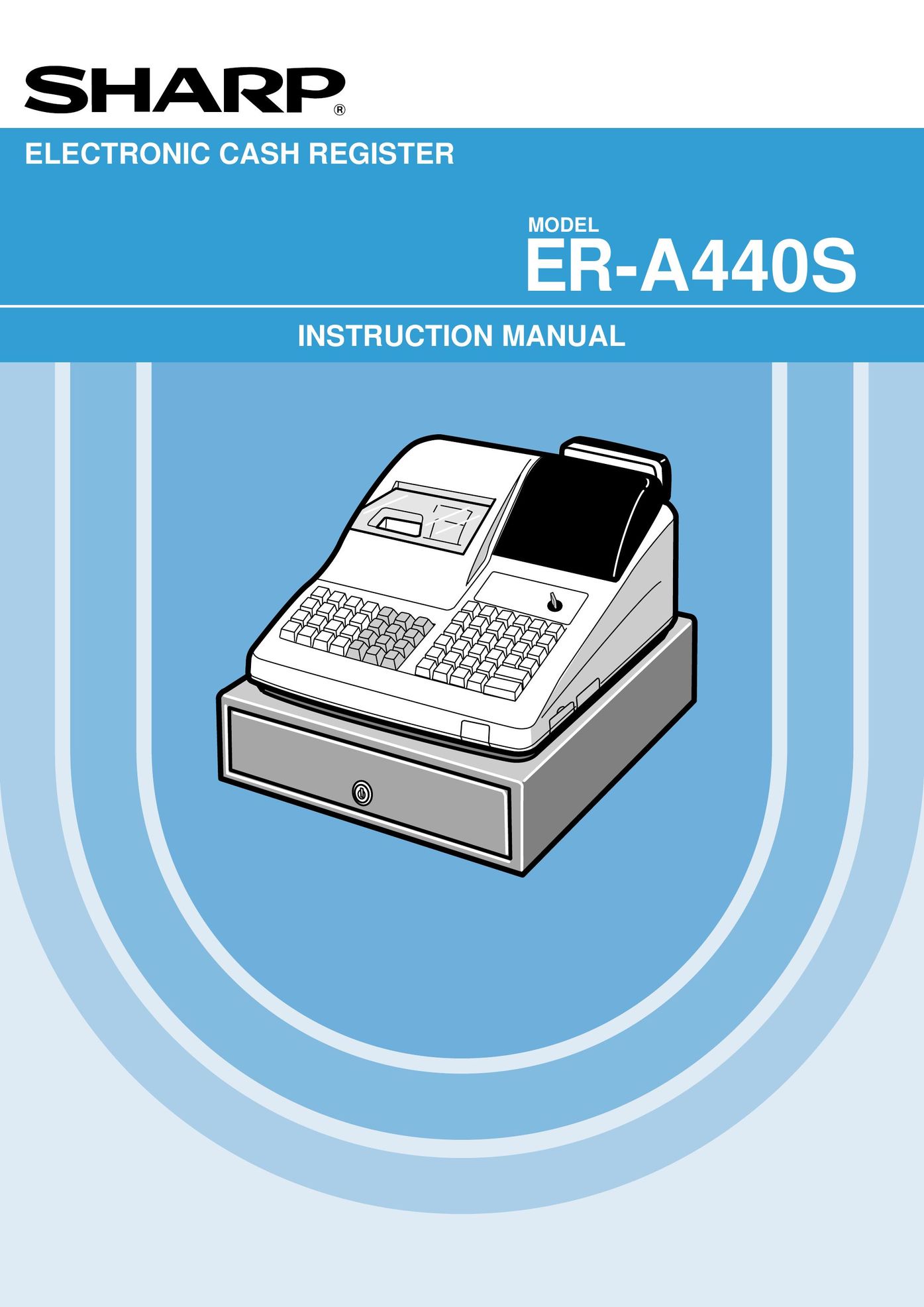 Sharp ER-A440S Cash Register User Manual