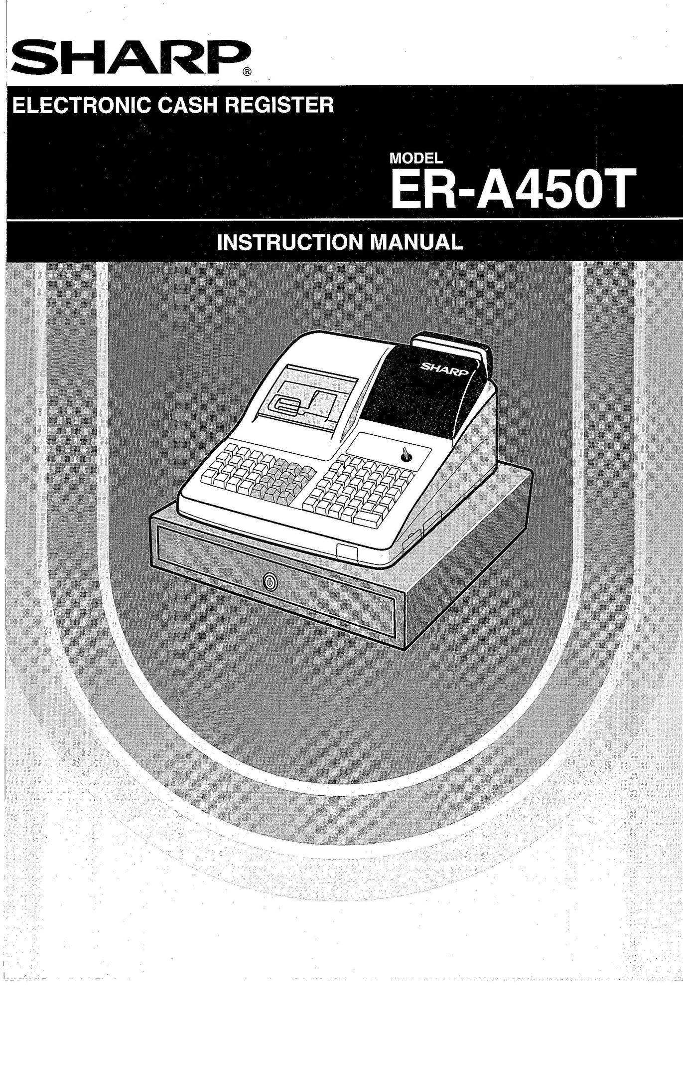 Sharp ER-A450T Cash Register User Manual