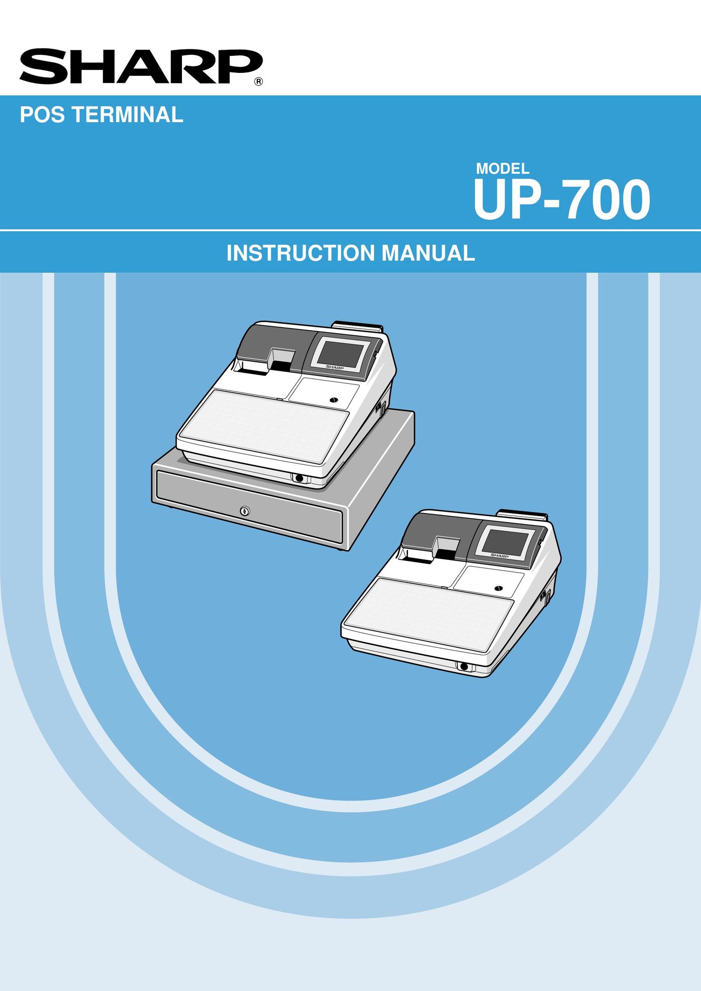 Sharp UP-700 Cash Register User Manual