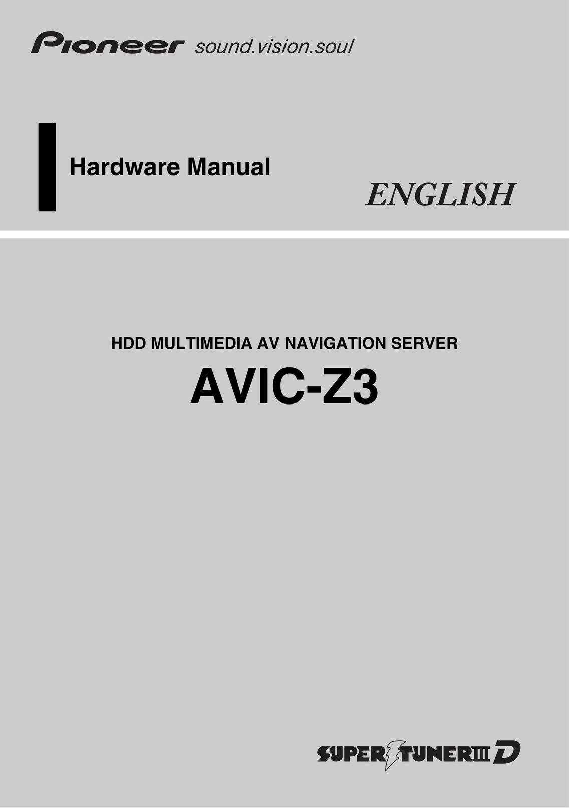 Pioneer AVIC-Z3 Computer Drive User Manual