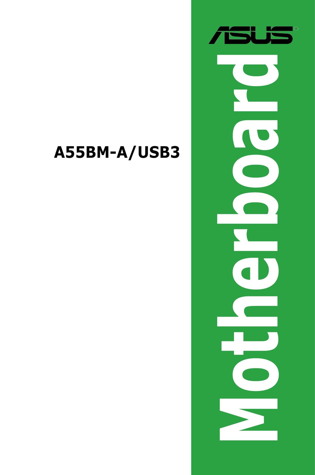 Asus A55BMPLUSCSM Computer Hardware User Manual