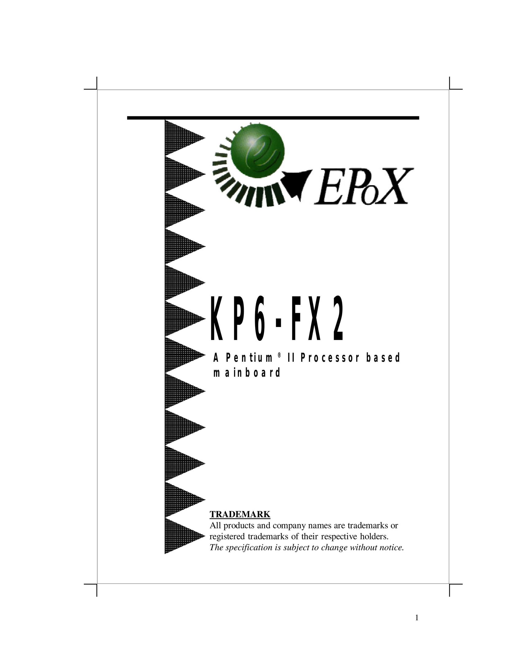 EPoX Computer KP6-FX2 Computer Hardware User Manual