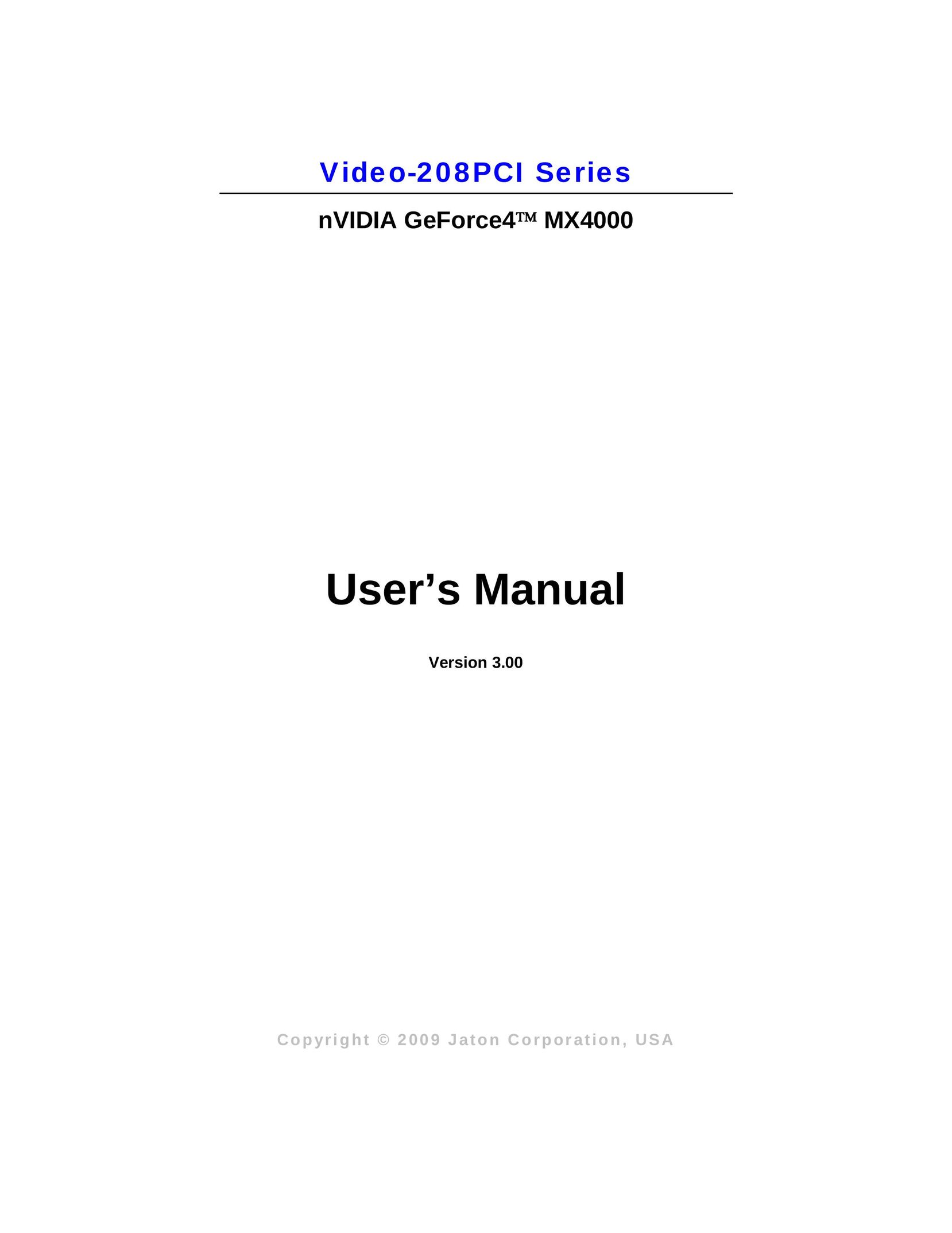 Jaton VIDEO208PCI64TWIN Computer Hardware User Manual