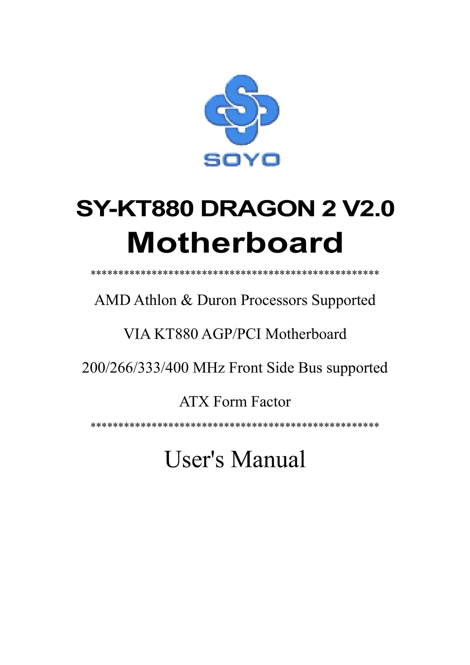 SOYO DRAGON 2 V2.0 Motherboard Computer Hardware User Manual
