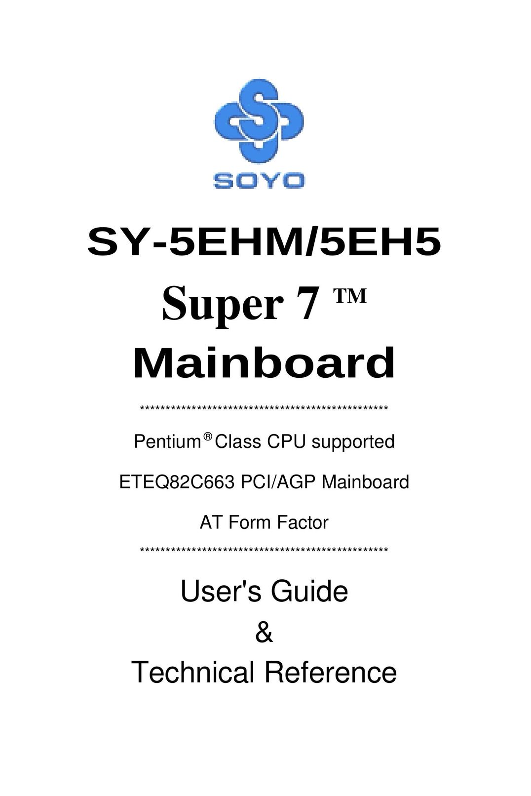SOYO Super 7 Mainboard Computer Hardware User Manual