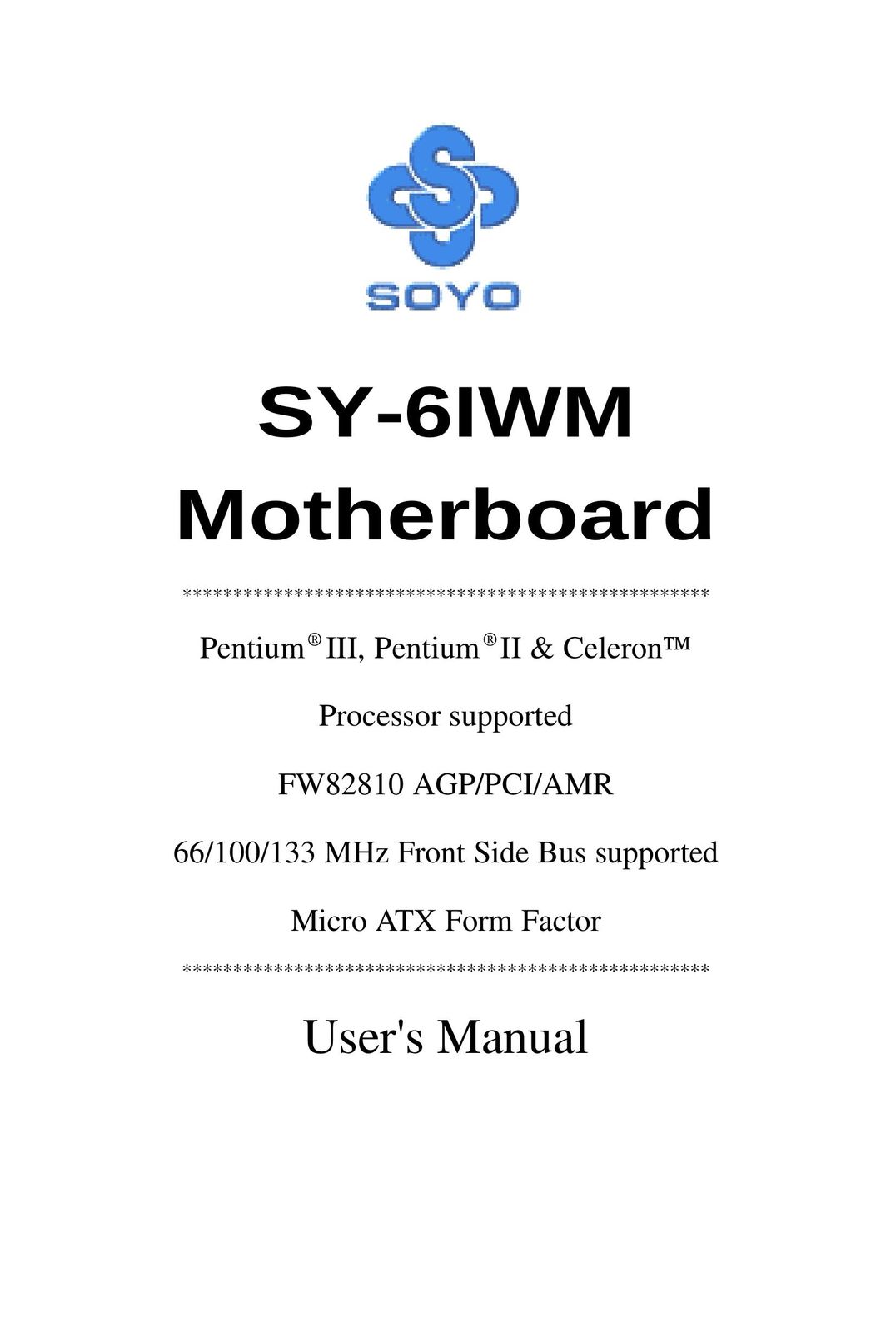SOYO SY-6IWM Computer Hardware User Manual