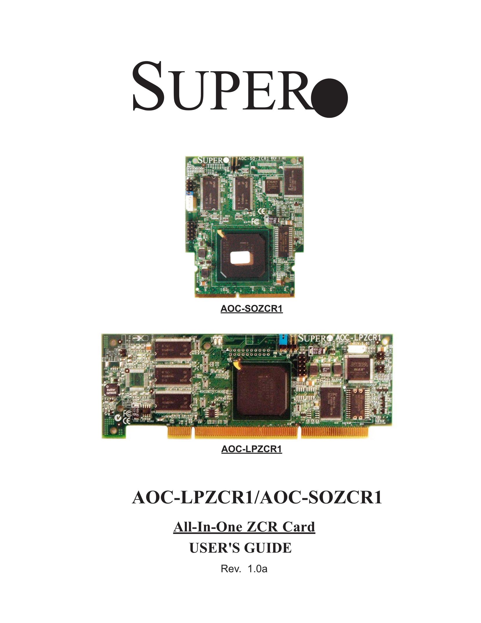 SUPER MICRO Computer AOC-SOZCR1 Computer Hardware User Manual