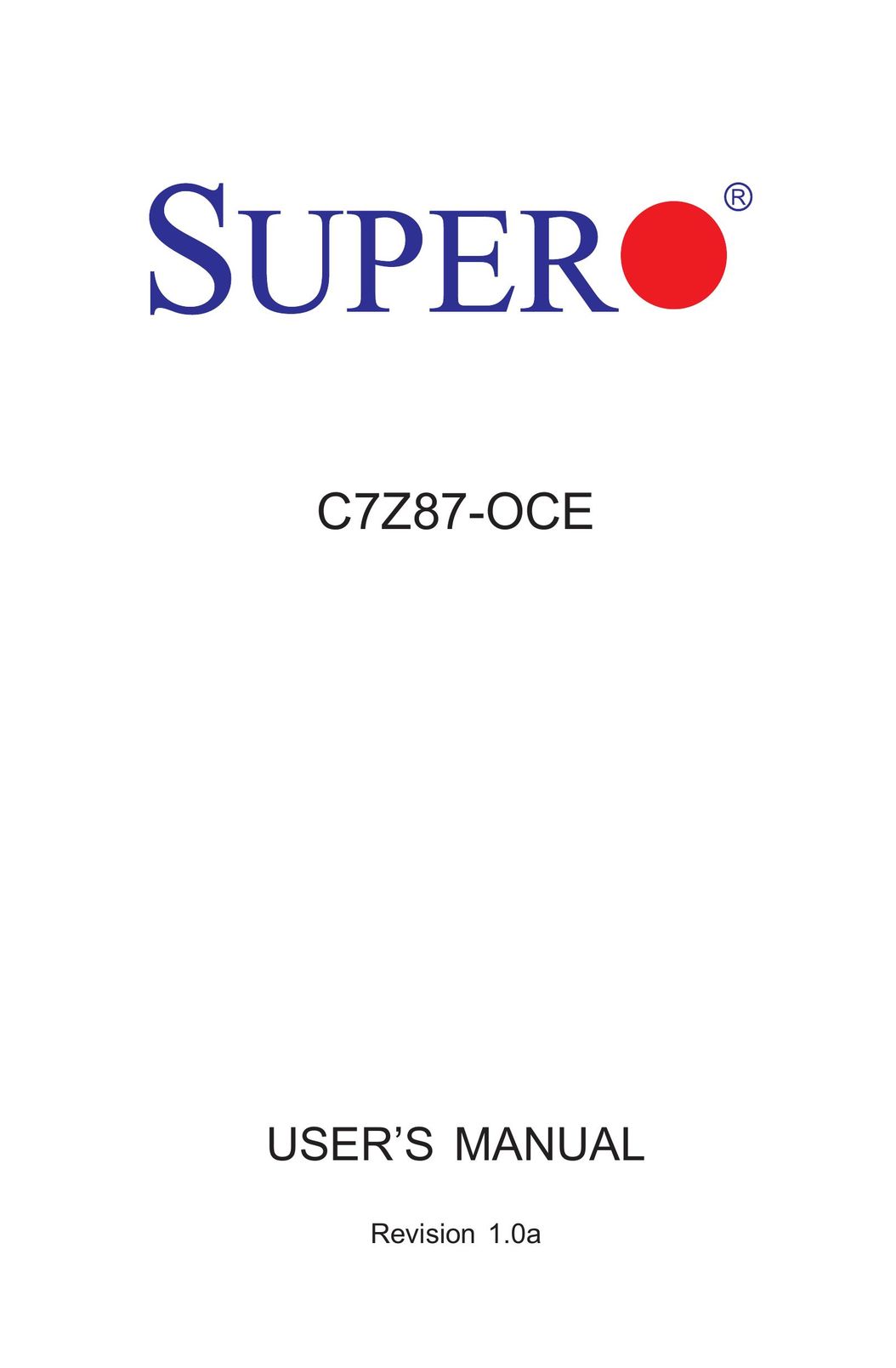 SUPER MICRO Computer C7Z87-OCE Computer Hardware User Manual