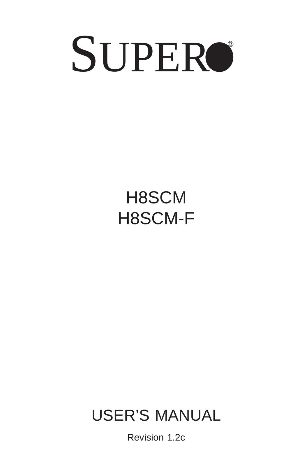 SUPER MICRO Computer H8SCM-F Computer Hardware User Manual