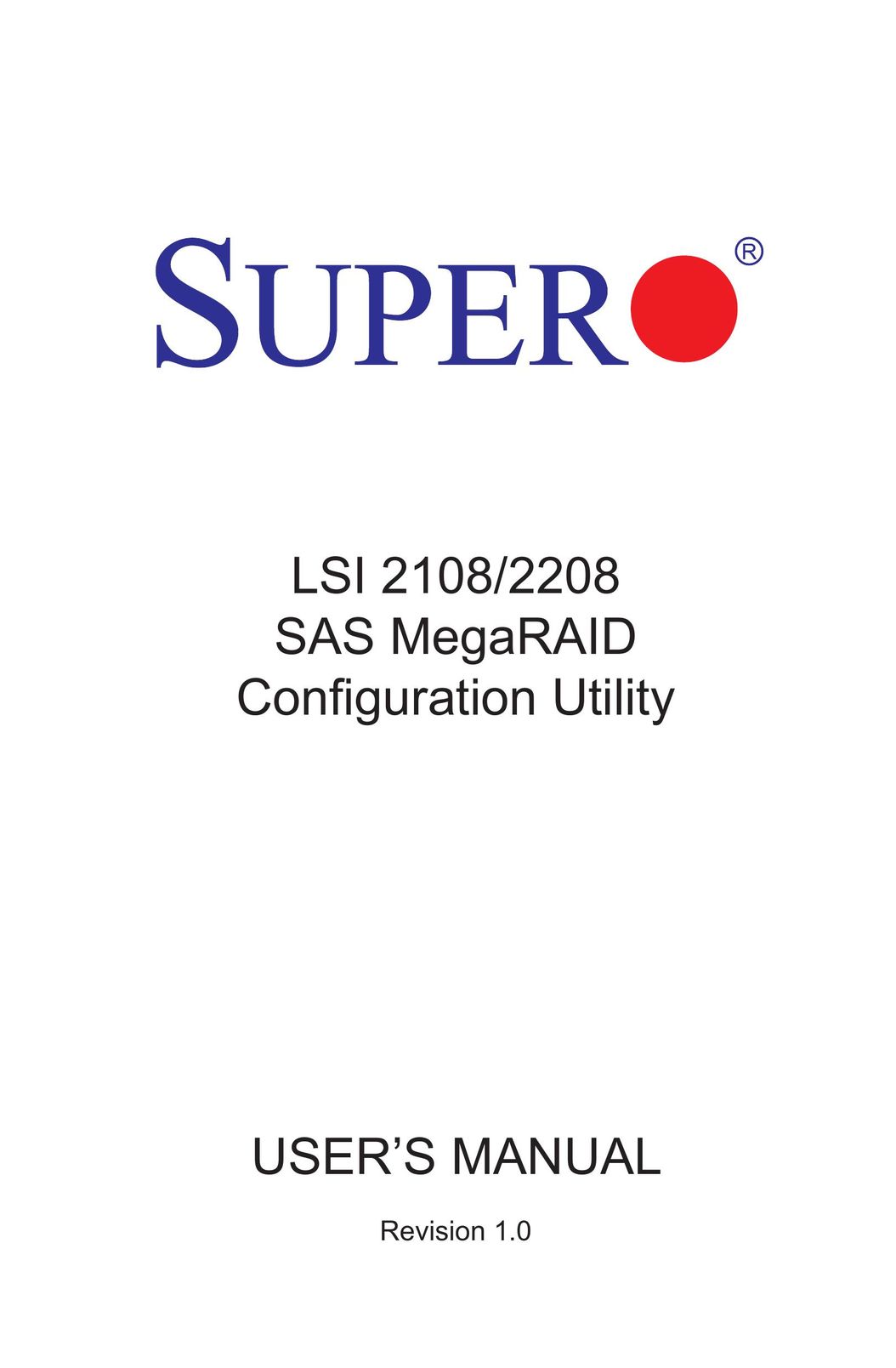 SUPER MICRO Computer LSI 2108/2208 Computer Hardware User Manual