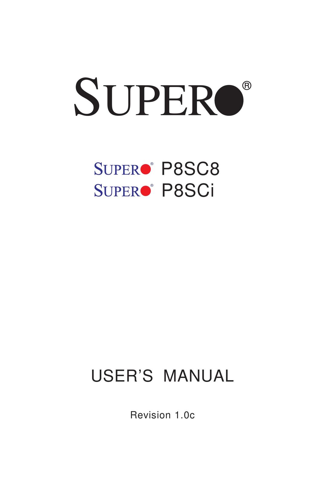 SUPER MICRO Computer P8SC8 Computer Hardware User Manual