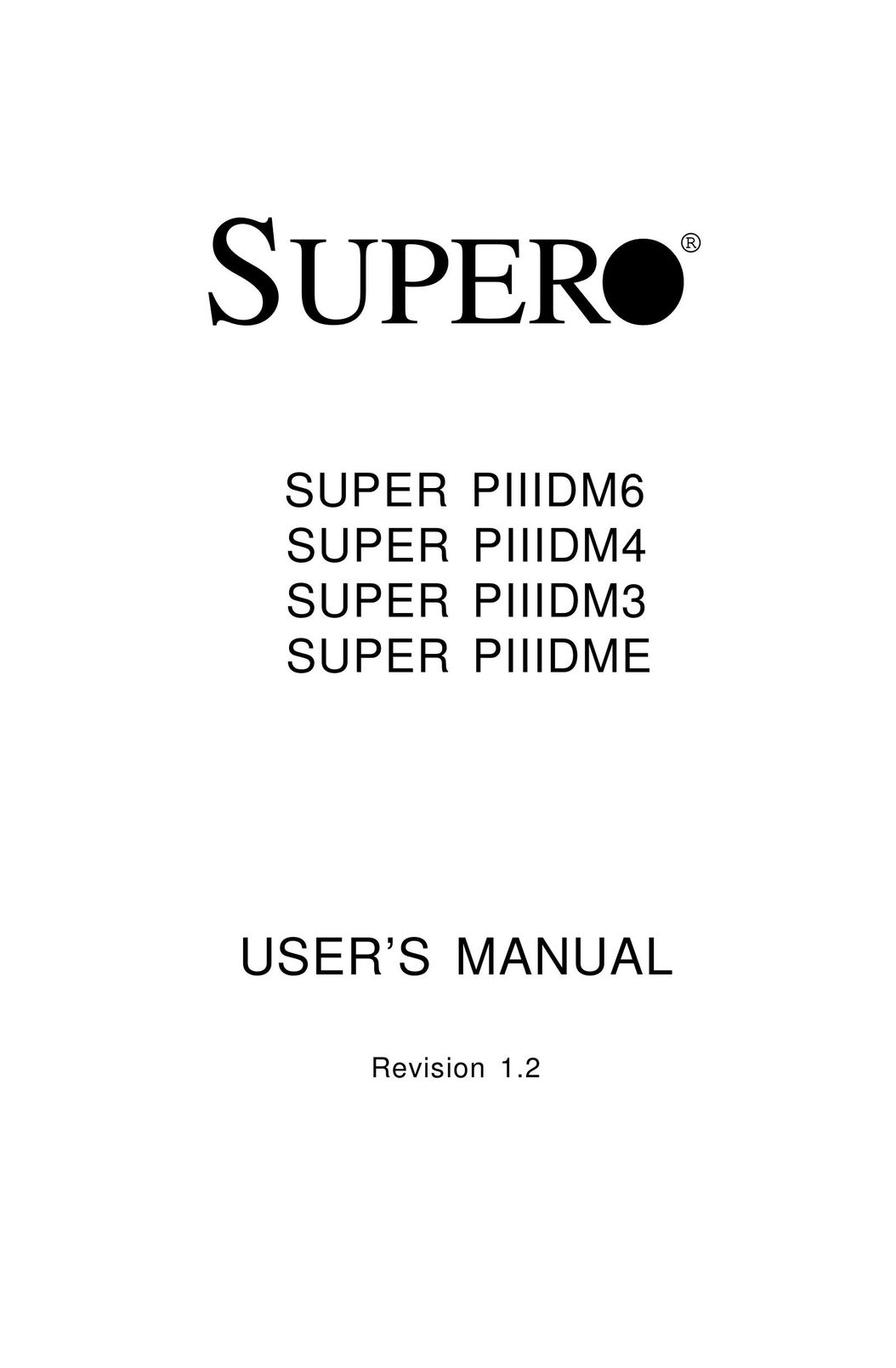 SUPER MICRO Computer Super PIIIDM3 Computer Hardware User Manual