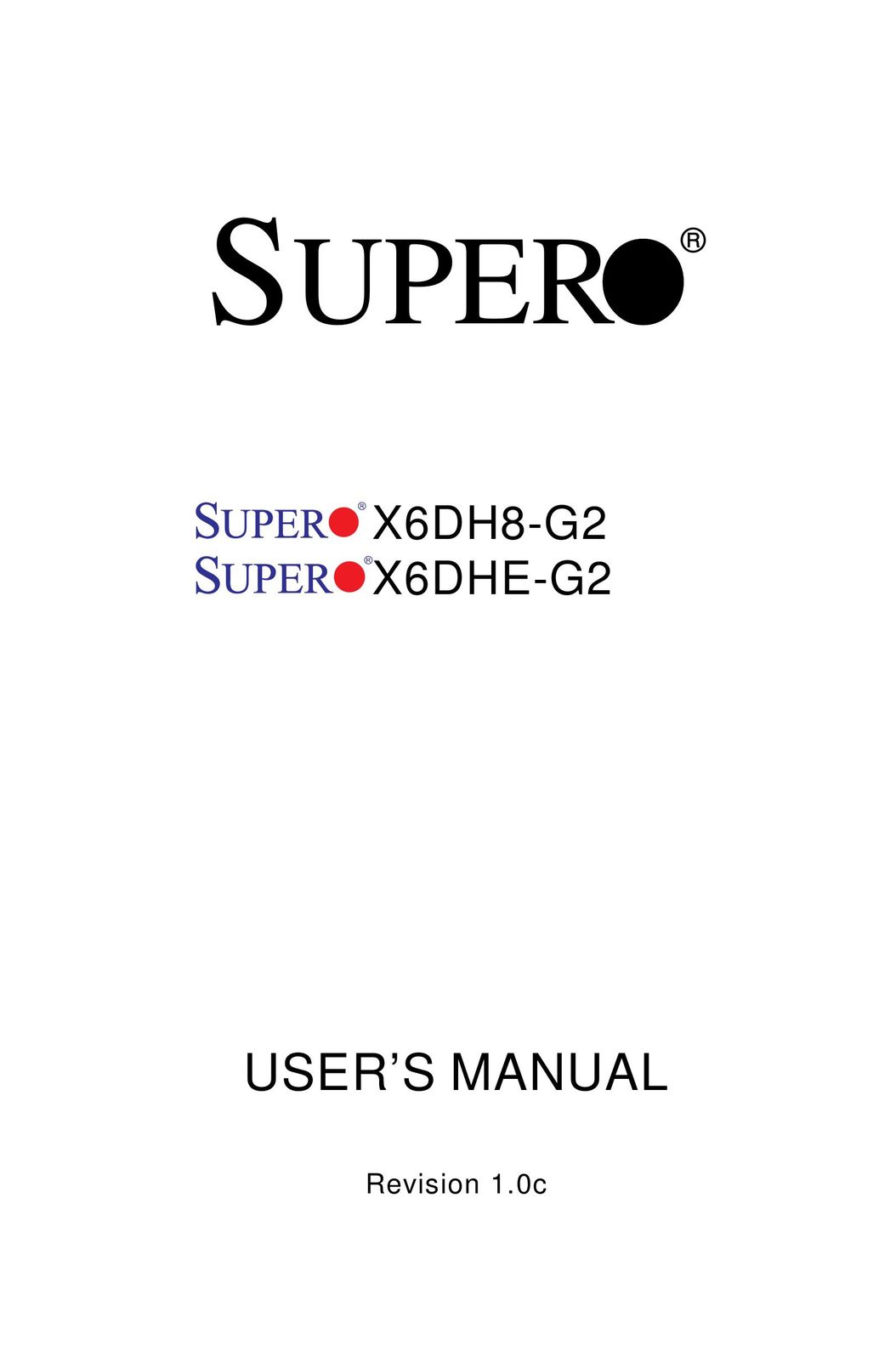 SUPER MICRO Computer X6DH8-G2 Computer Hardware User Manual