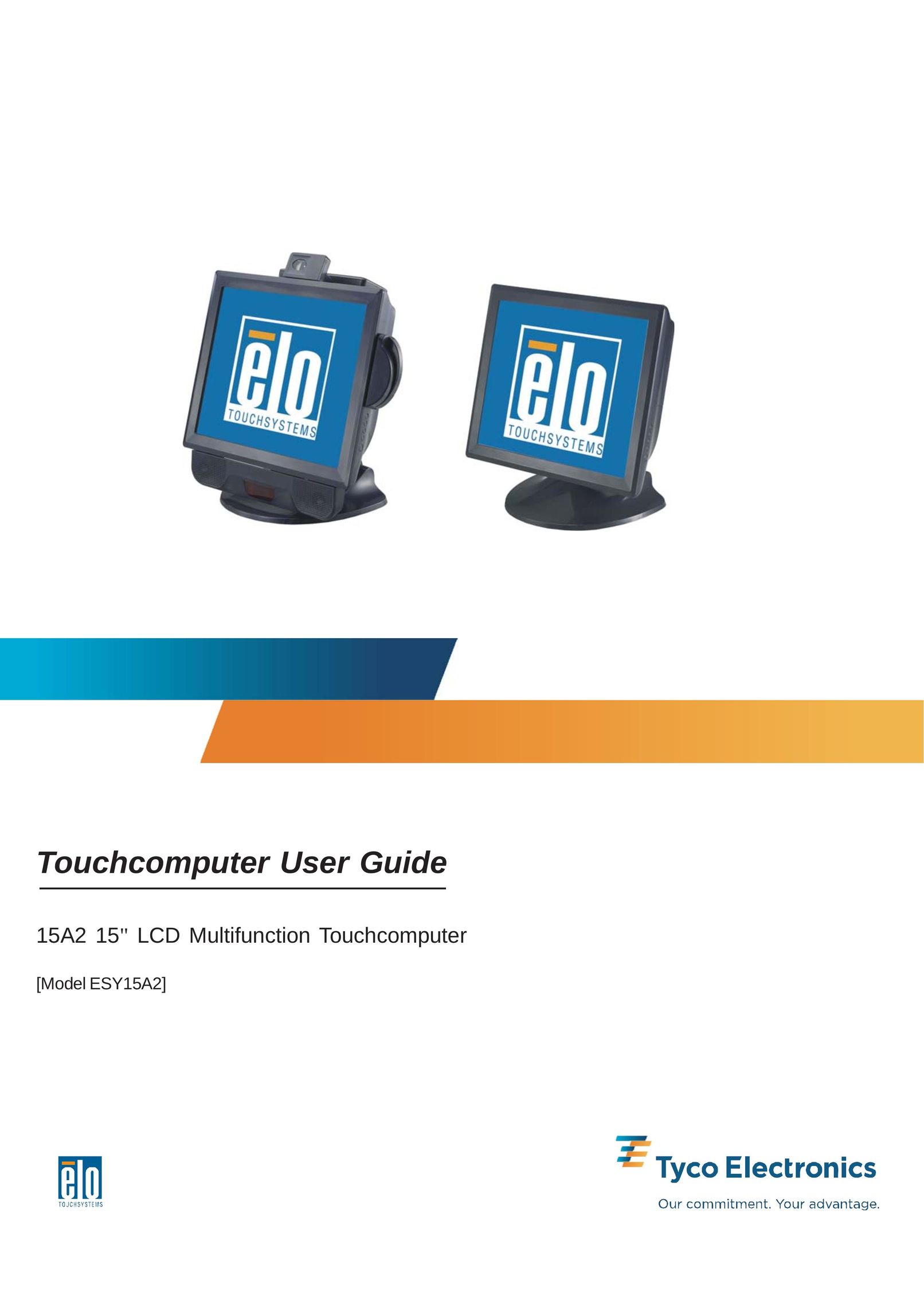 Tyco Electronics 15A2 15" LCD Multifuntion Touchcomputer Computer Hardware User Manual