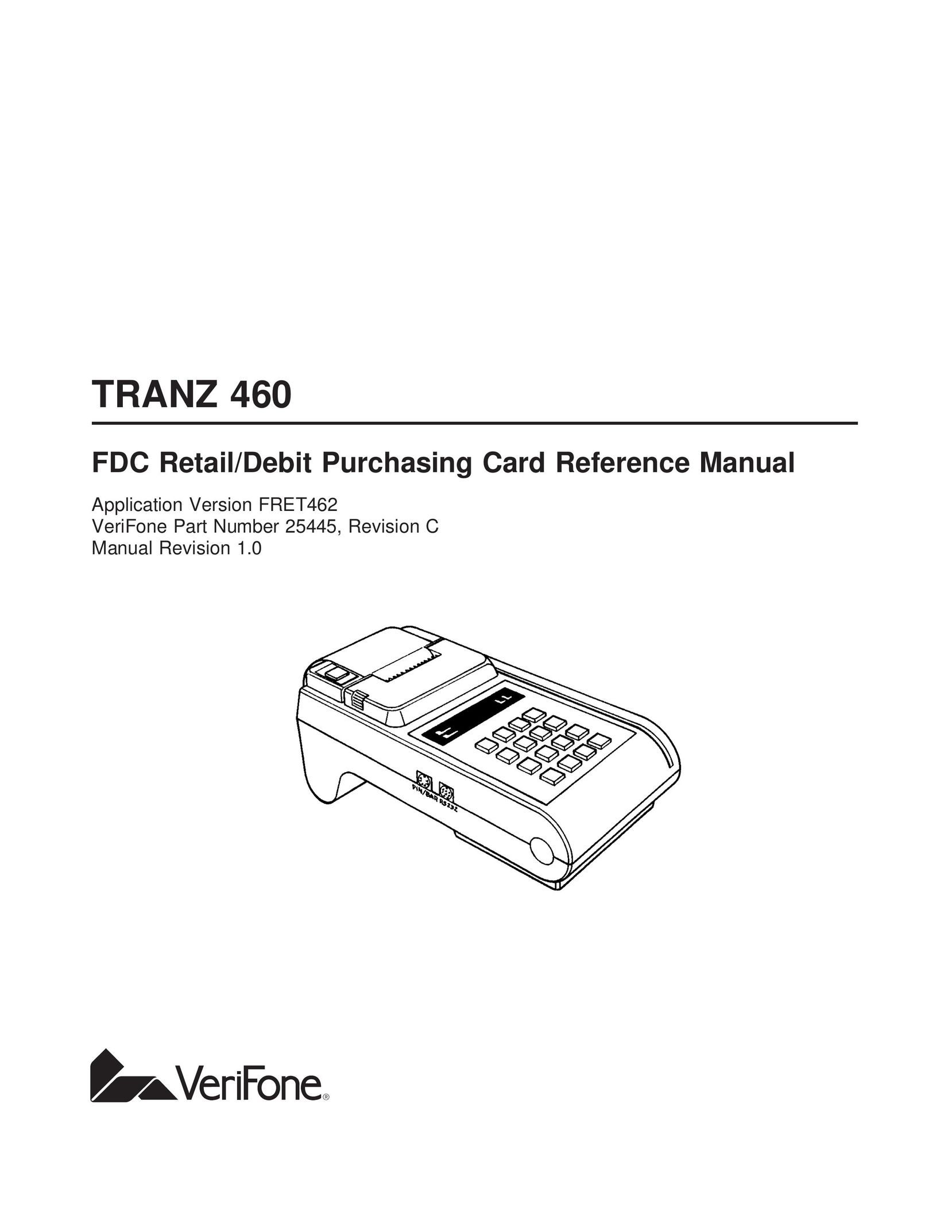 VeriFone TRANZ 460 Credit Card Machine User Manual