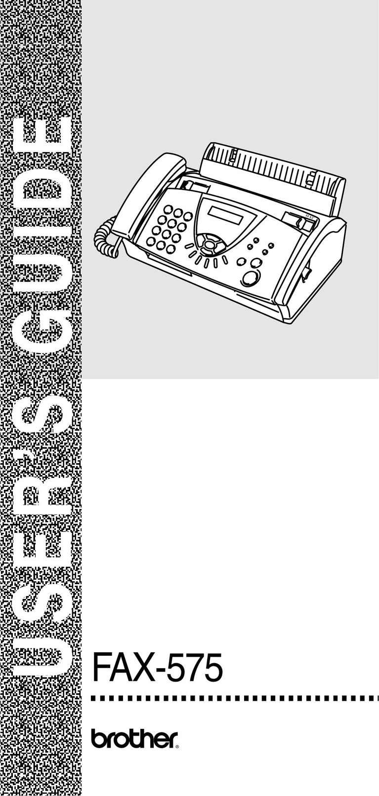 Brother 575 Fax Machine User Manual
