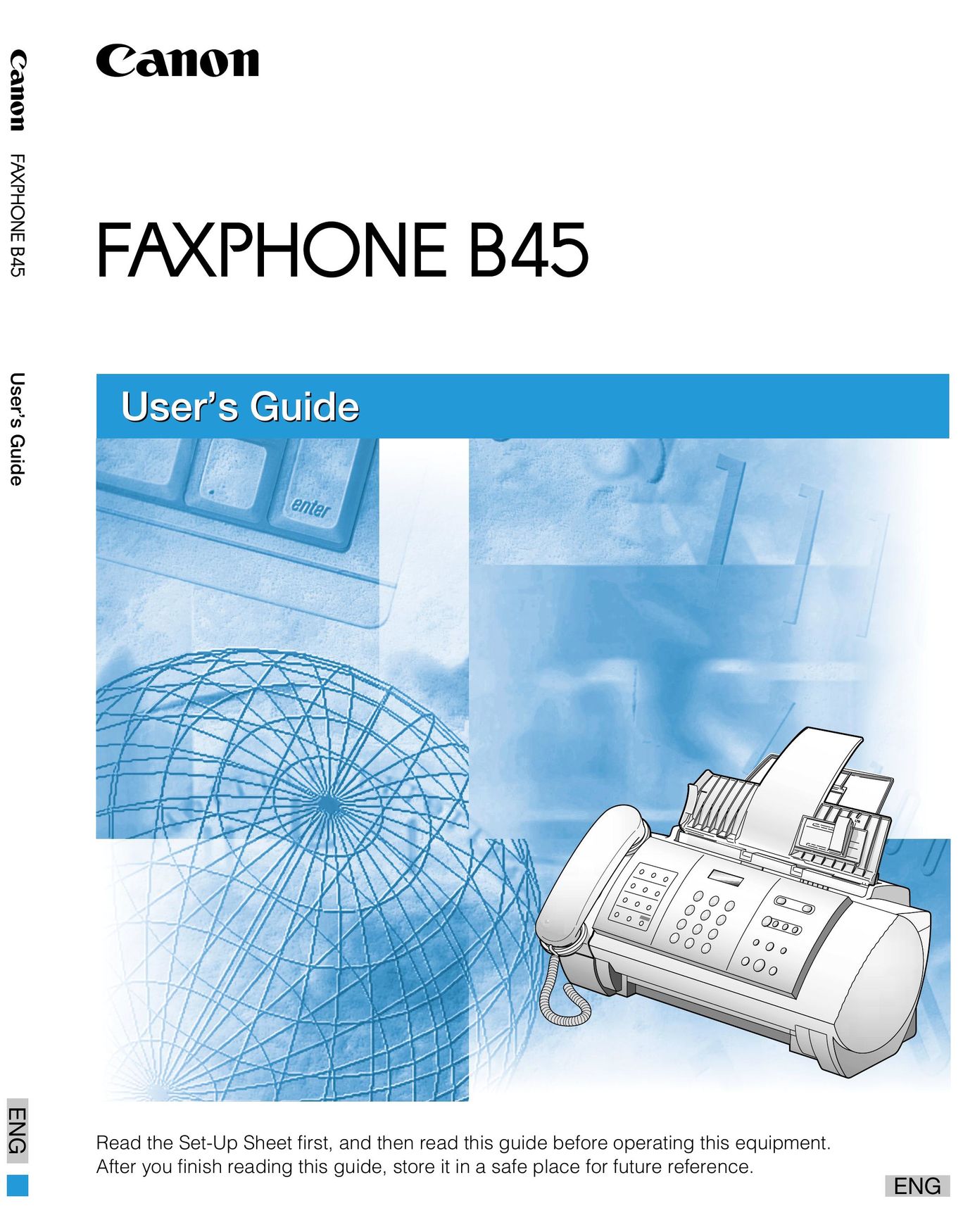 Canon B45 Fax Machine User Manual
