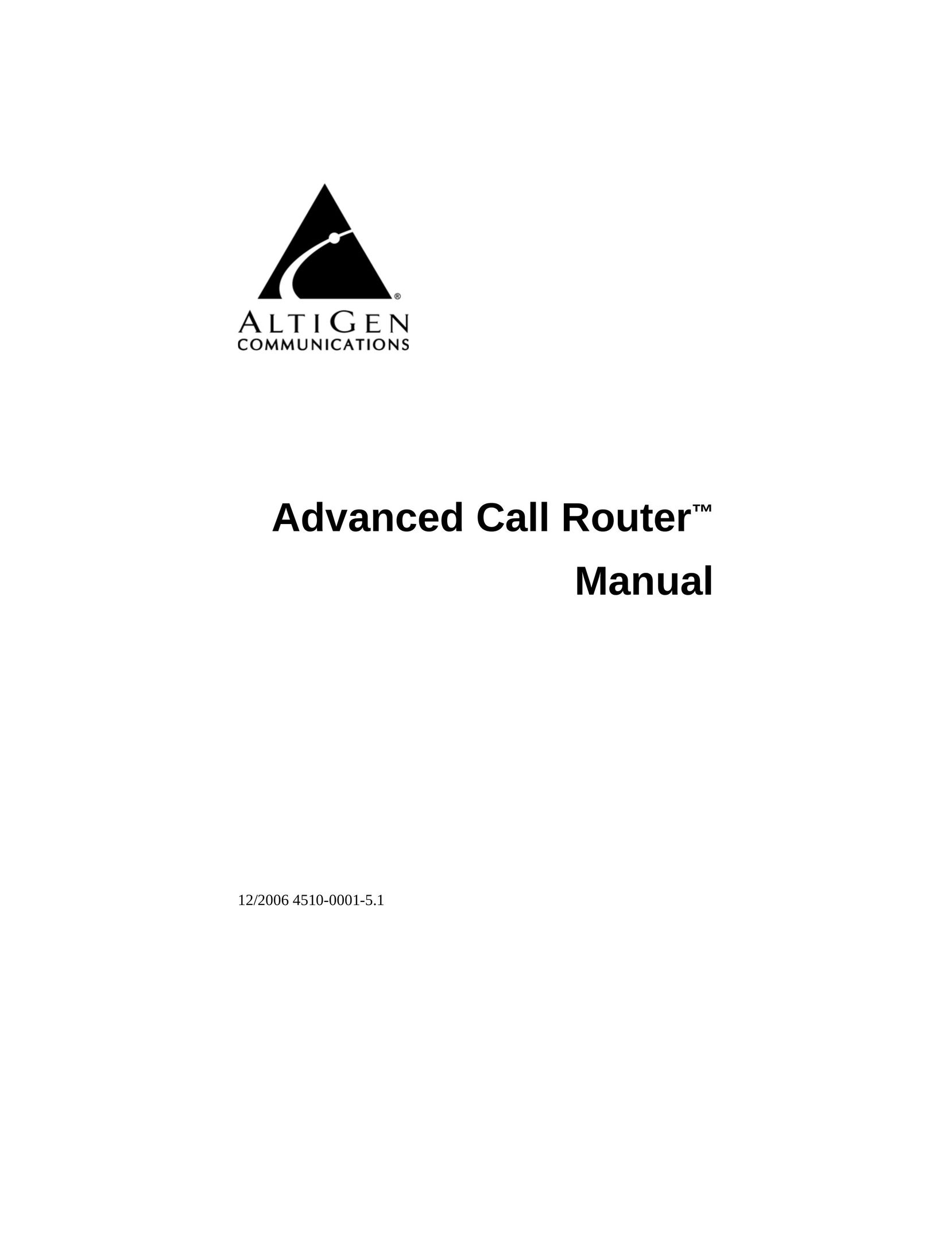 AltiGen comm Advanced Call RouterTM Network Card User Manual