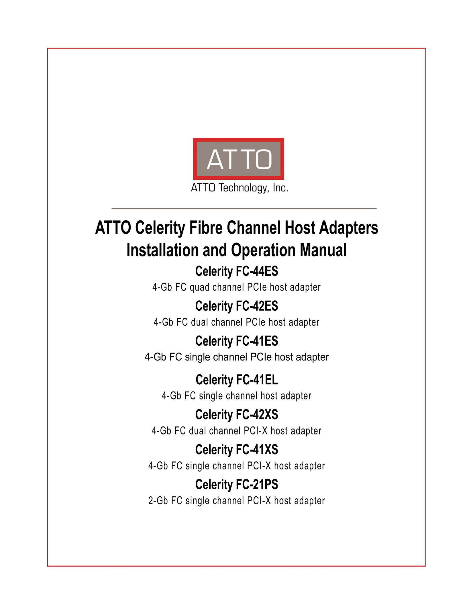 ATTO Technology FC-44ES, FC-42ES, FC-41ES, FC-41EL, FC-42XS, FC-41XS, FC-21PS Network Card User Manual