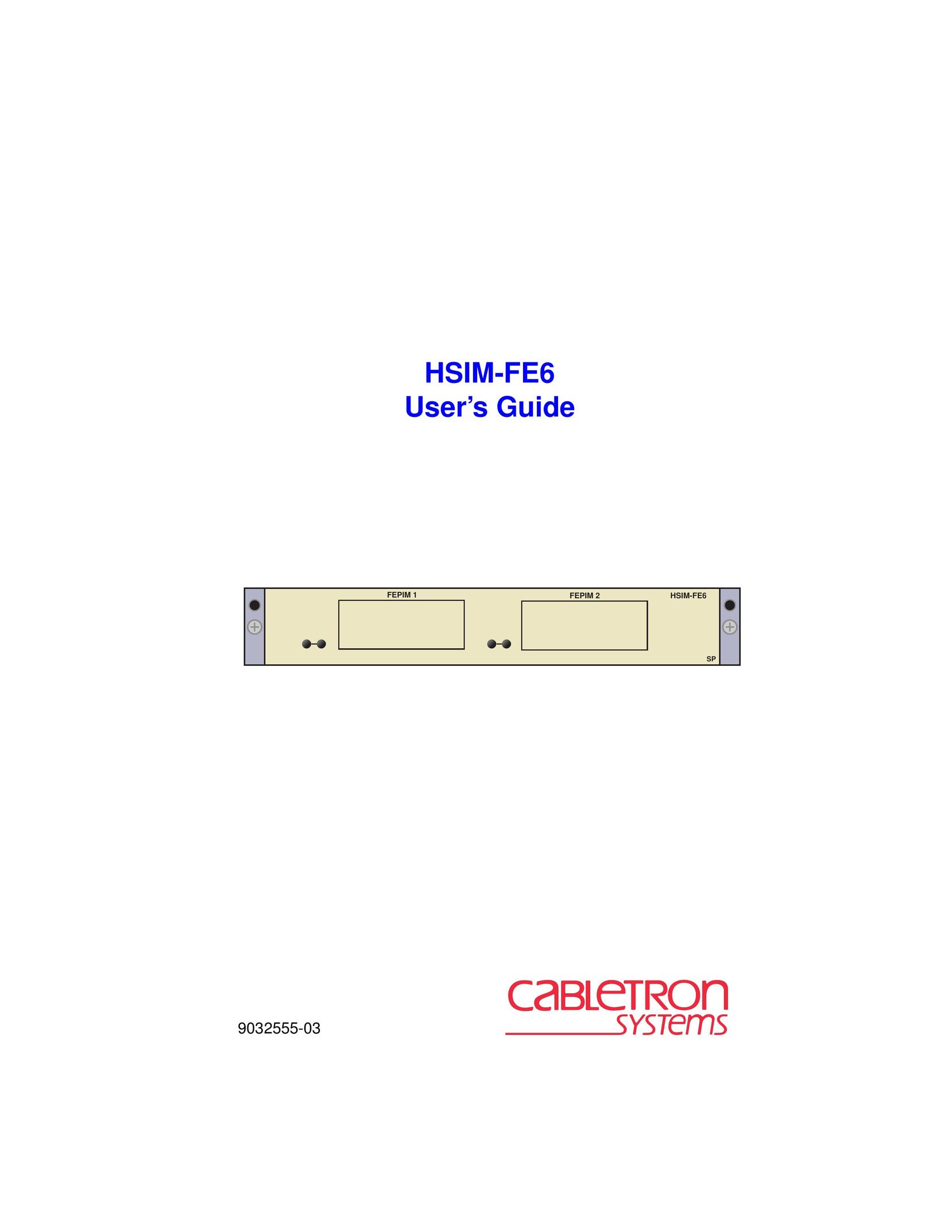 Cabletron Systems HSIM-FE6 Network Card User Manual